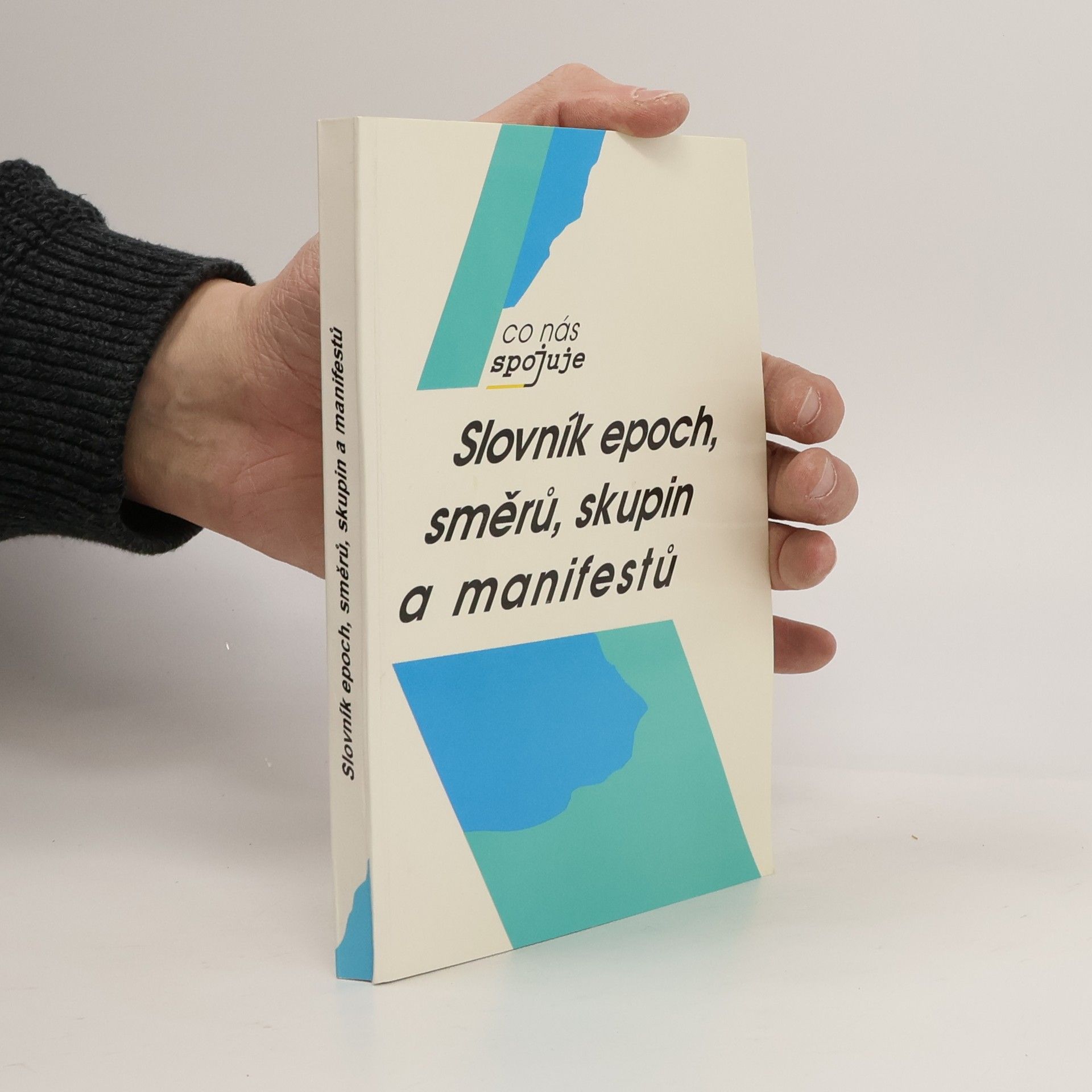 Jiří Pavelka Slovník epoch, směrů, skupin a manifestů