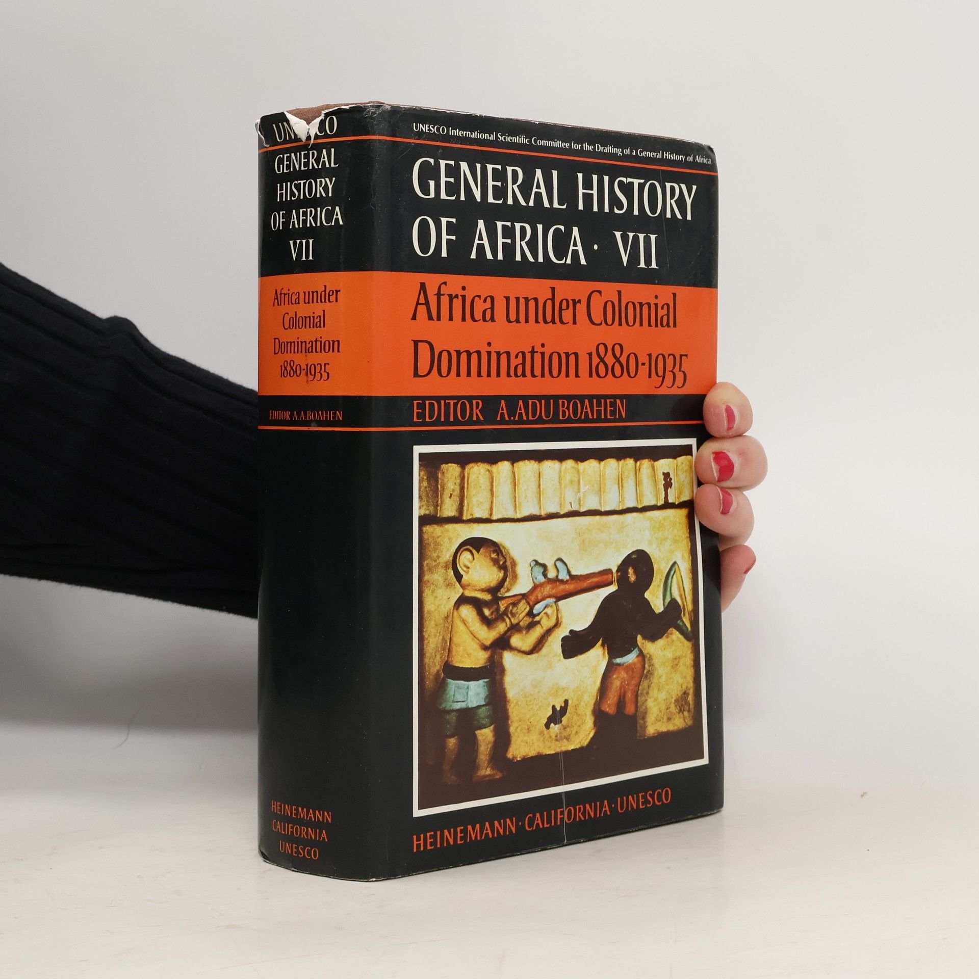 A. Adu Boahen General History of Africa VII. Africa under Colonial Domination 1880.1975