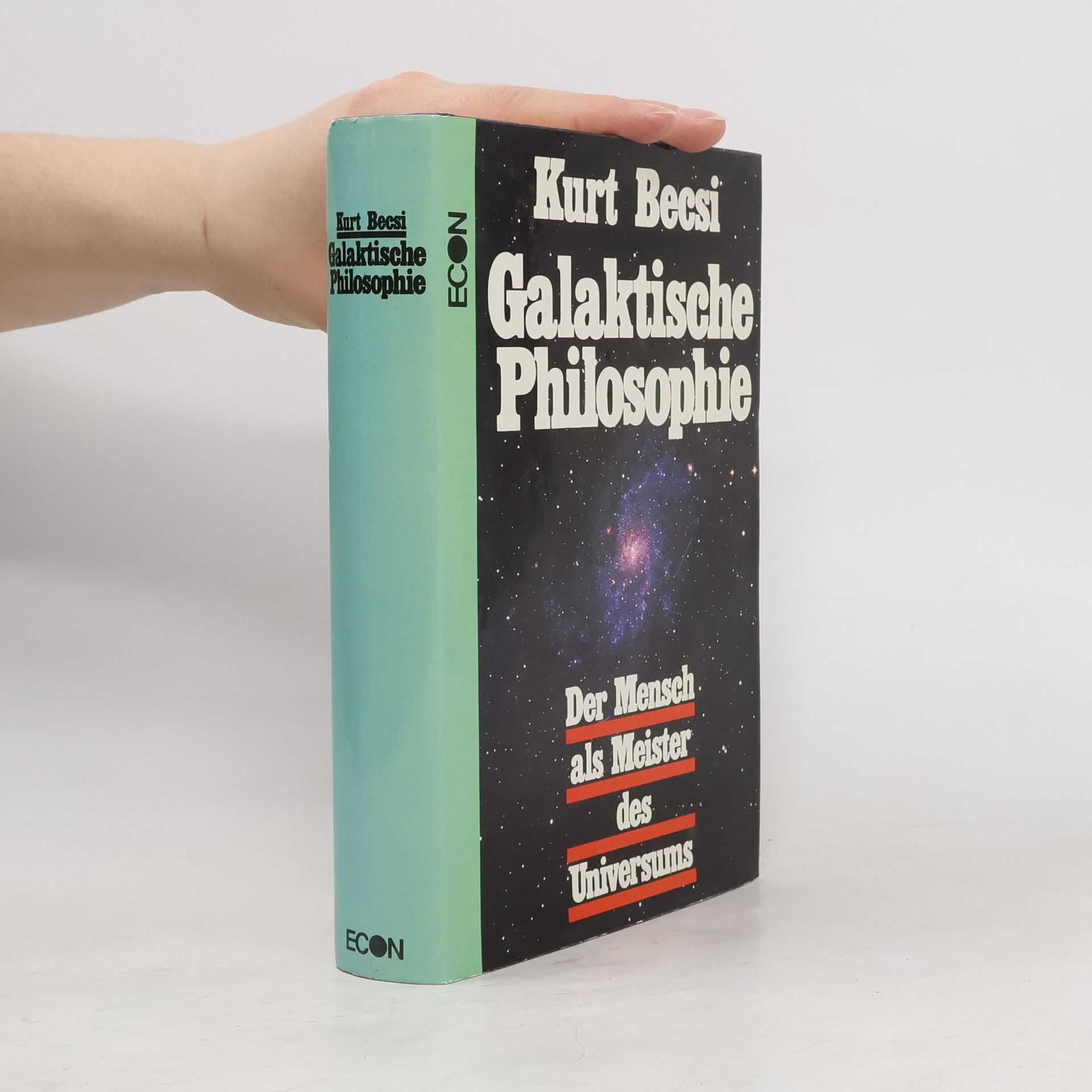 Kurt Becsi Galaktische Philosophie