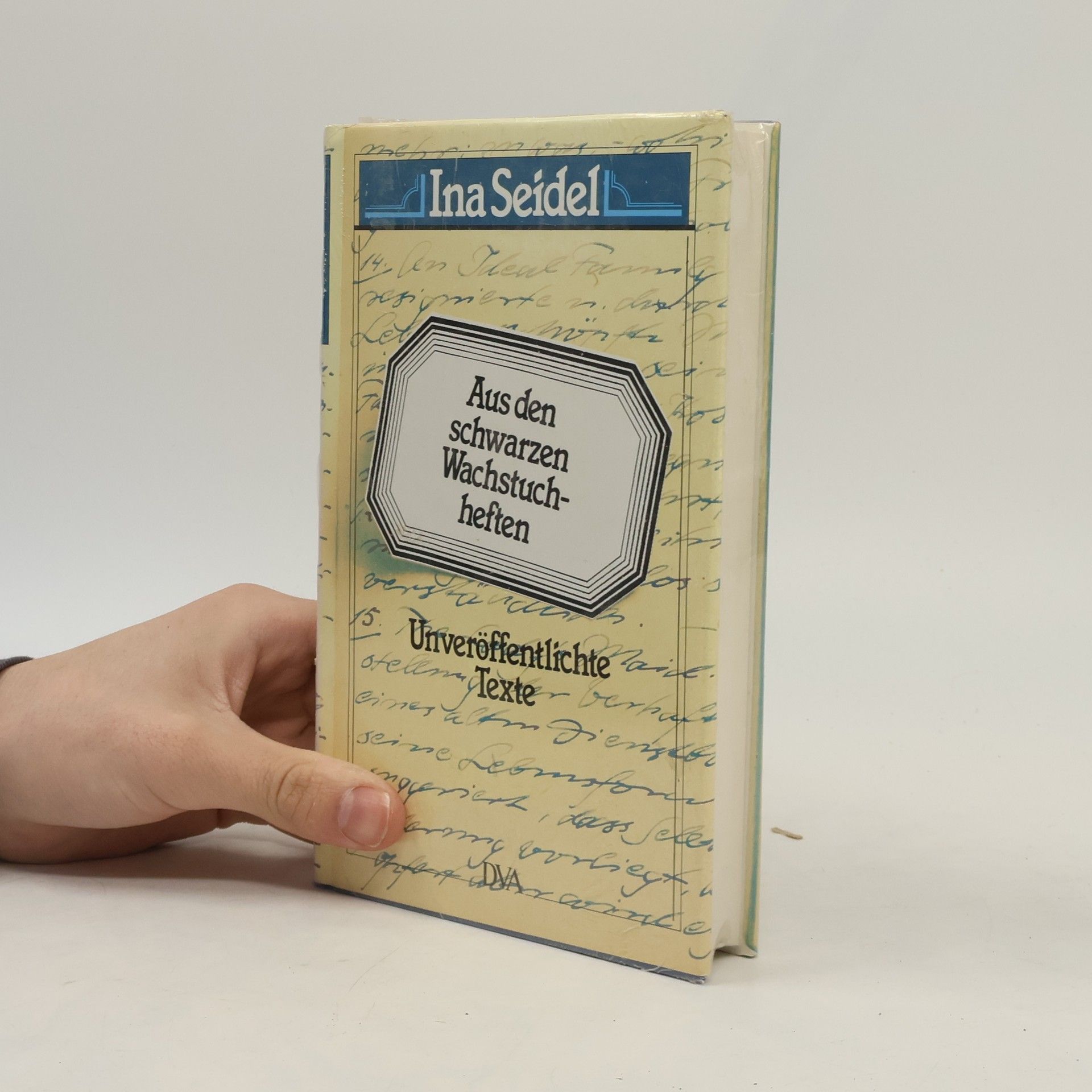 Ina Seidel Aus den schwarzen Wachstuchheften