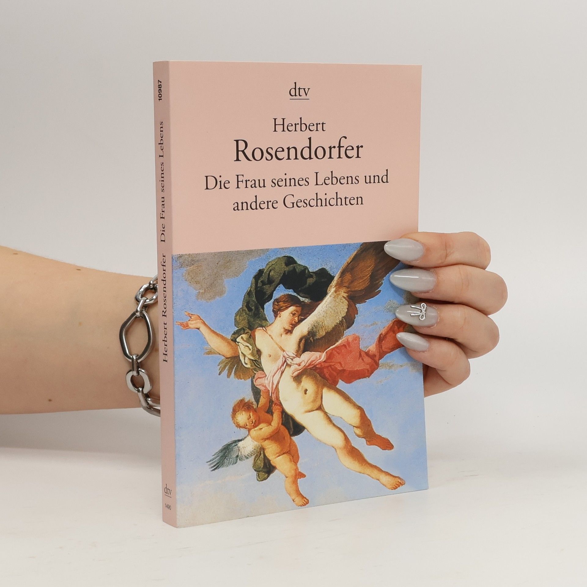 Herbert Rosendorfer Die Frau seines Lebens und andere Geschichten
