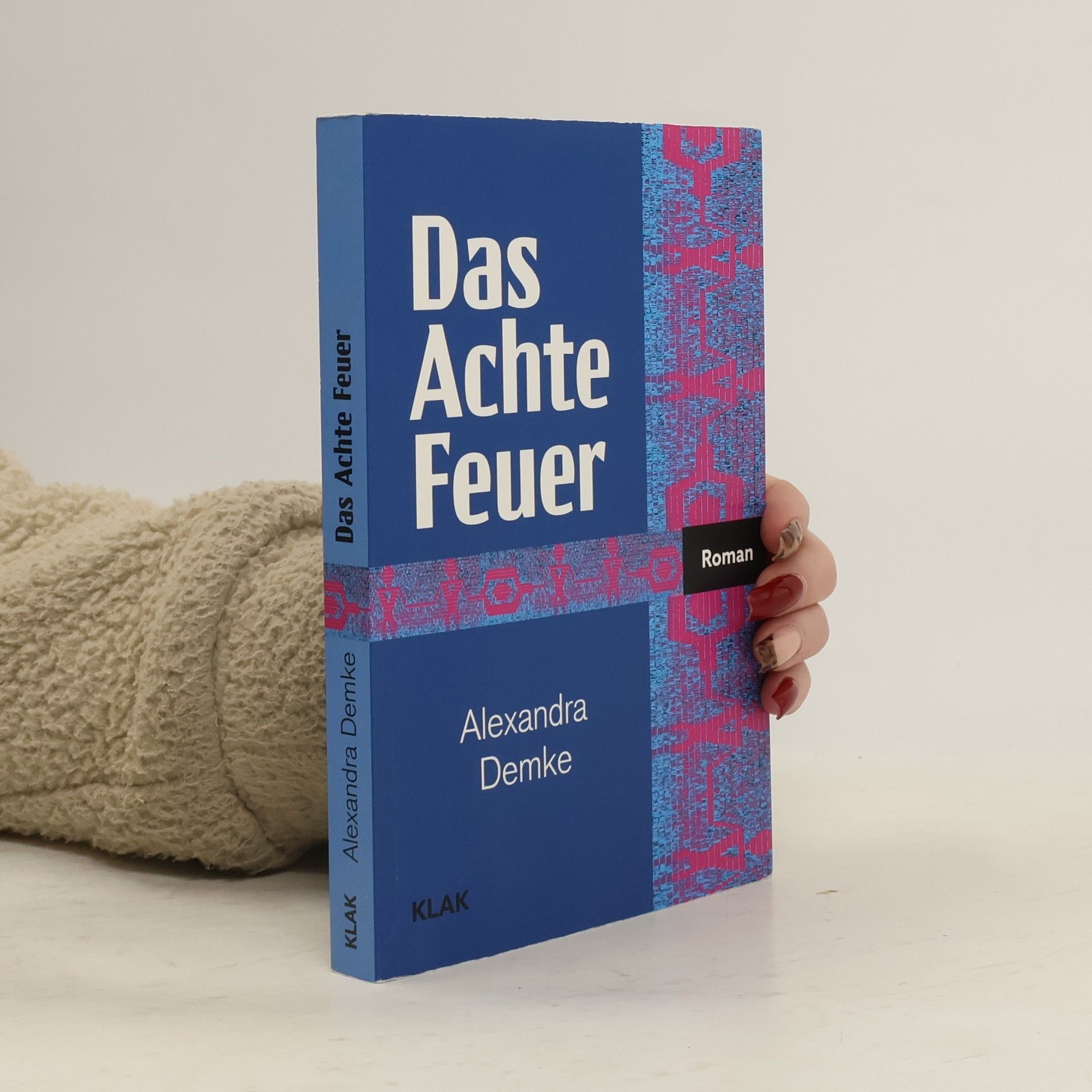 Alexandra Demke Das Achte Feuer