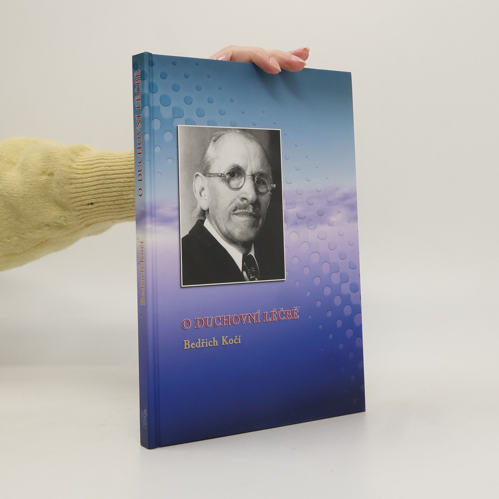 Bedřich Kočí O duchovní léčbě