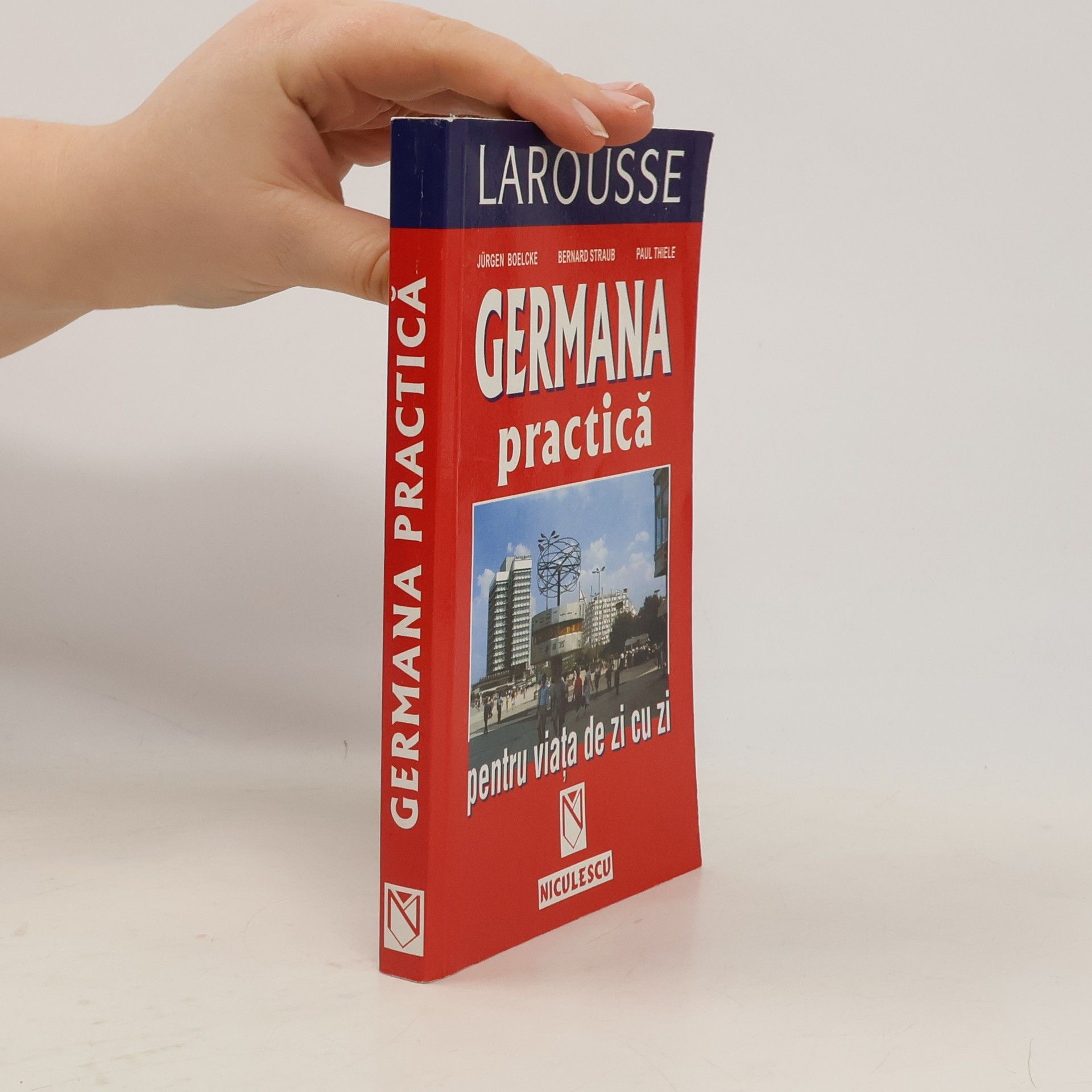 Jürgen Boelcke Germana practica pentru viata de zi cu zi