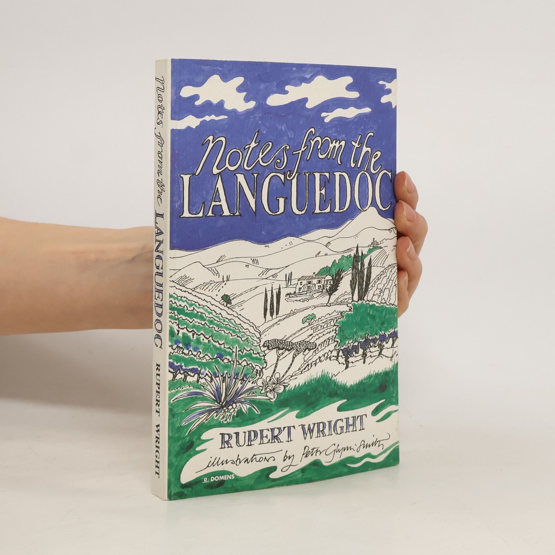 Rupert Wright Notes From The Languedoc