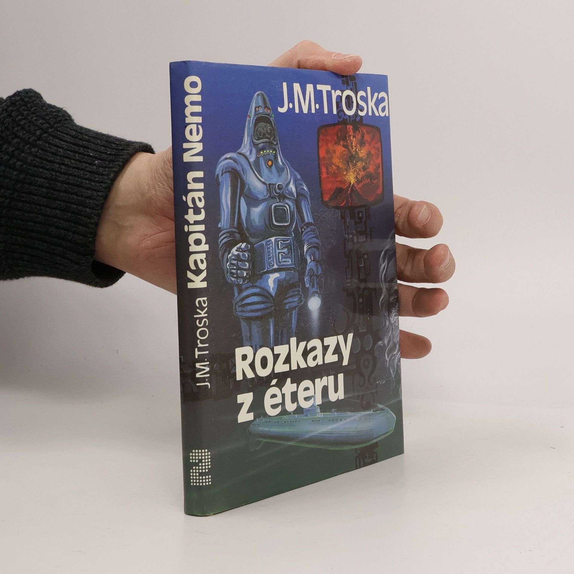 J. M. Troska Kapitán Nemo 2. Rozkazy z éteru