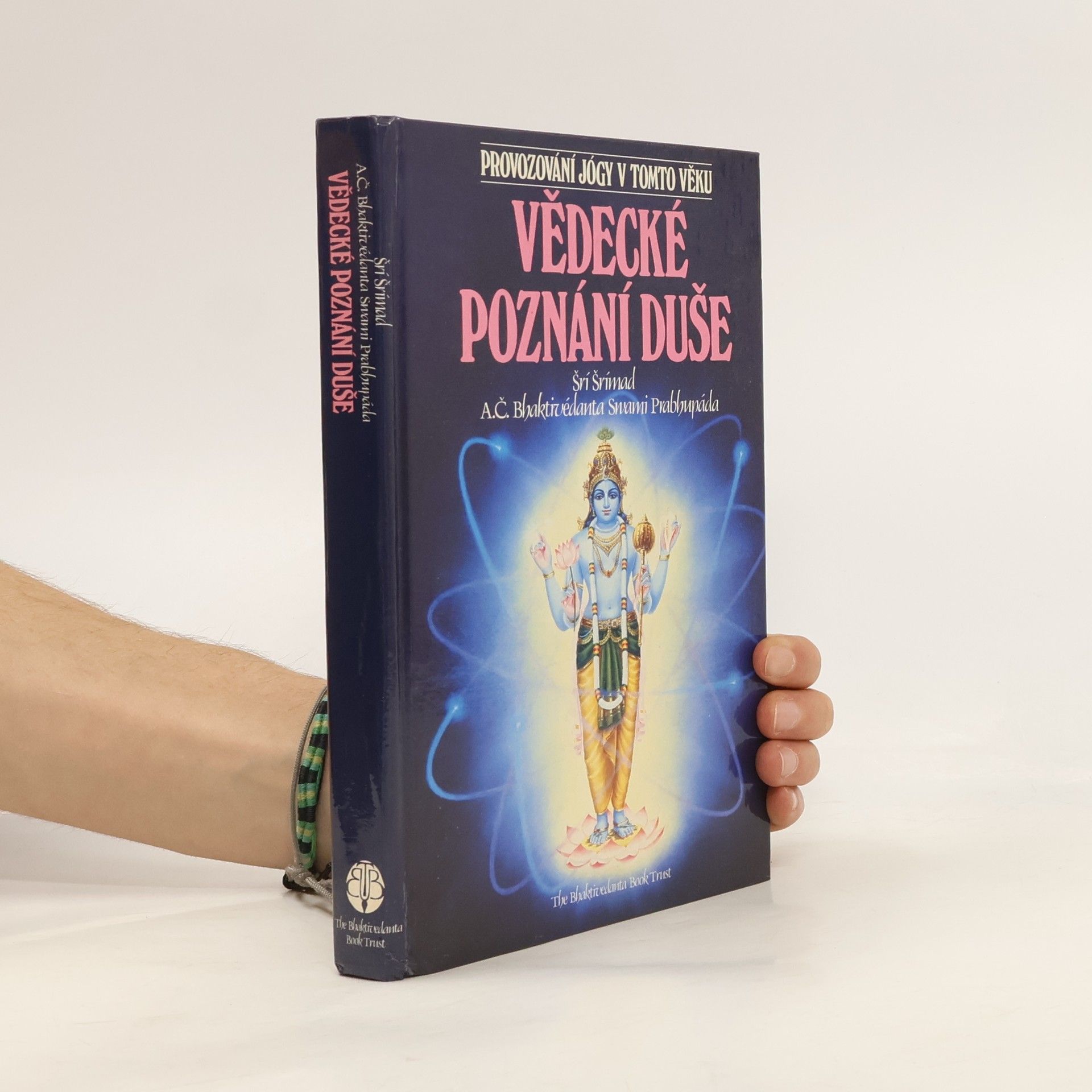 A.C. Bhaktivedanta Swami Prabhupada Vědecké poznání duše