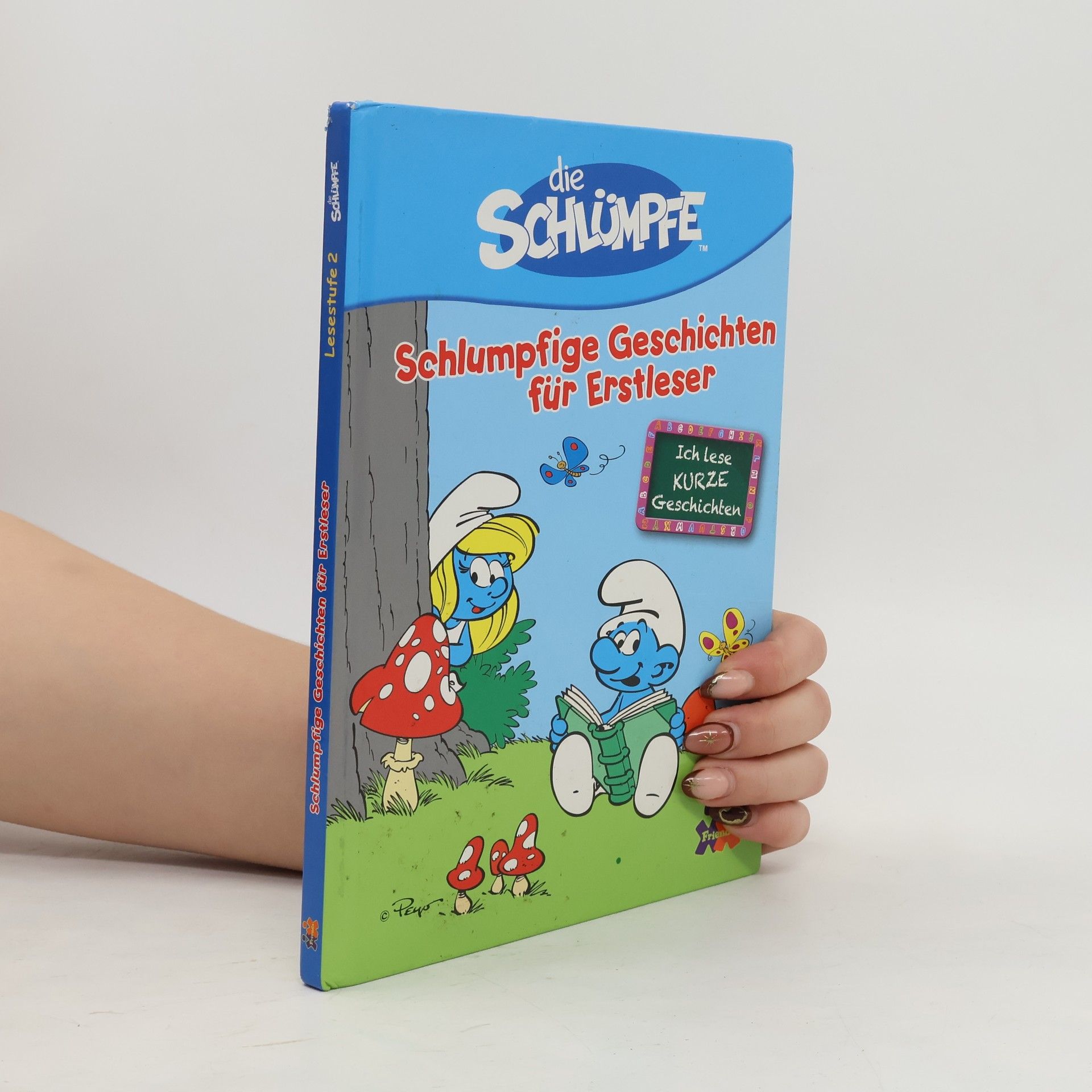 Julia Siegers Die Schlümpfe. Schlumpfige Geschichten für Erstleser