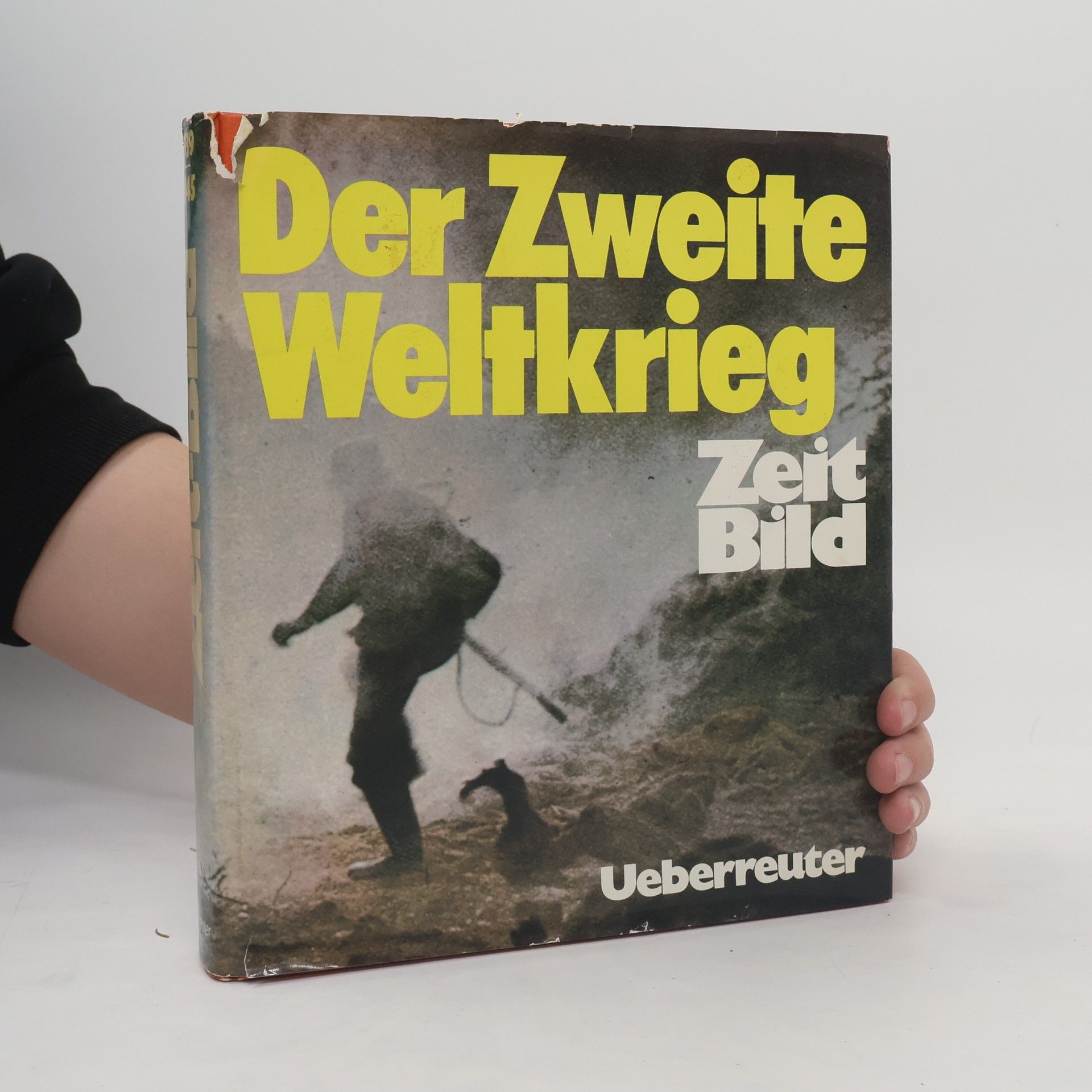 Hans Erik Hausner Zeit-Bild. Der Zweite Weltkrieg