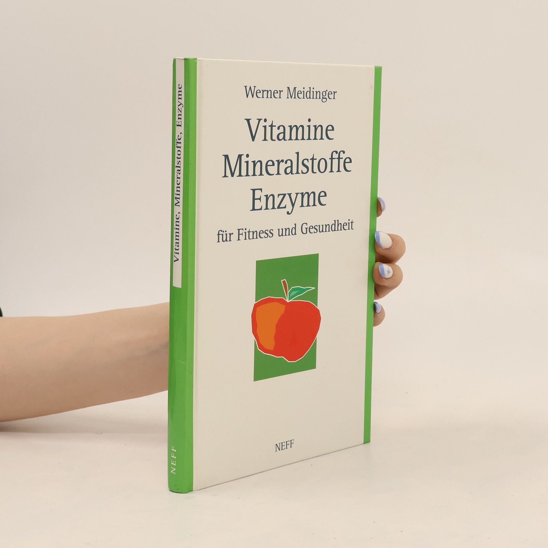 Werner Meidinger Vitamine, Mineralstoffe, Enzyme