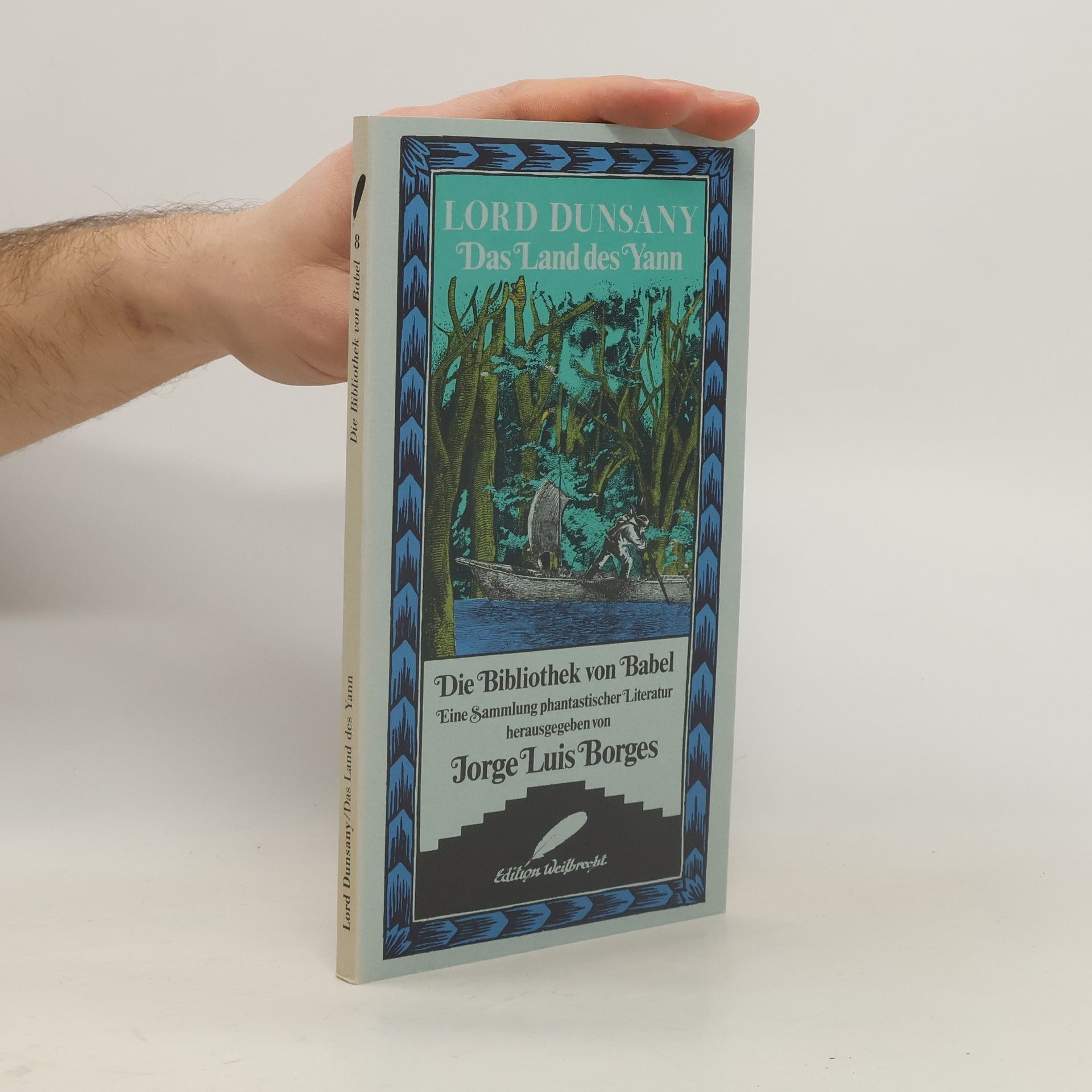 Edward John Moreton Drax Plunkett Dunsany Die Bibliothek von Babel - 8: Das Land des Yann