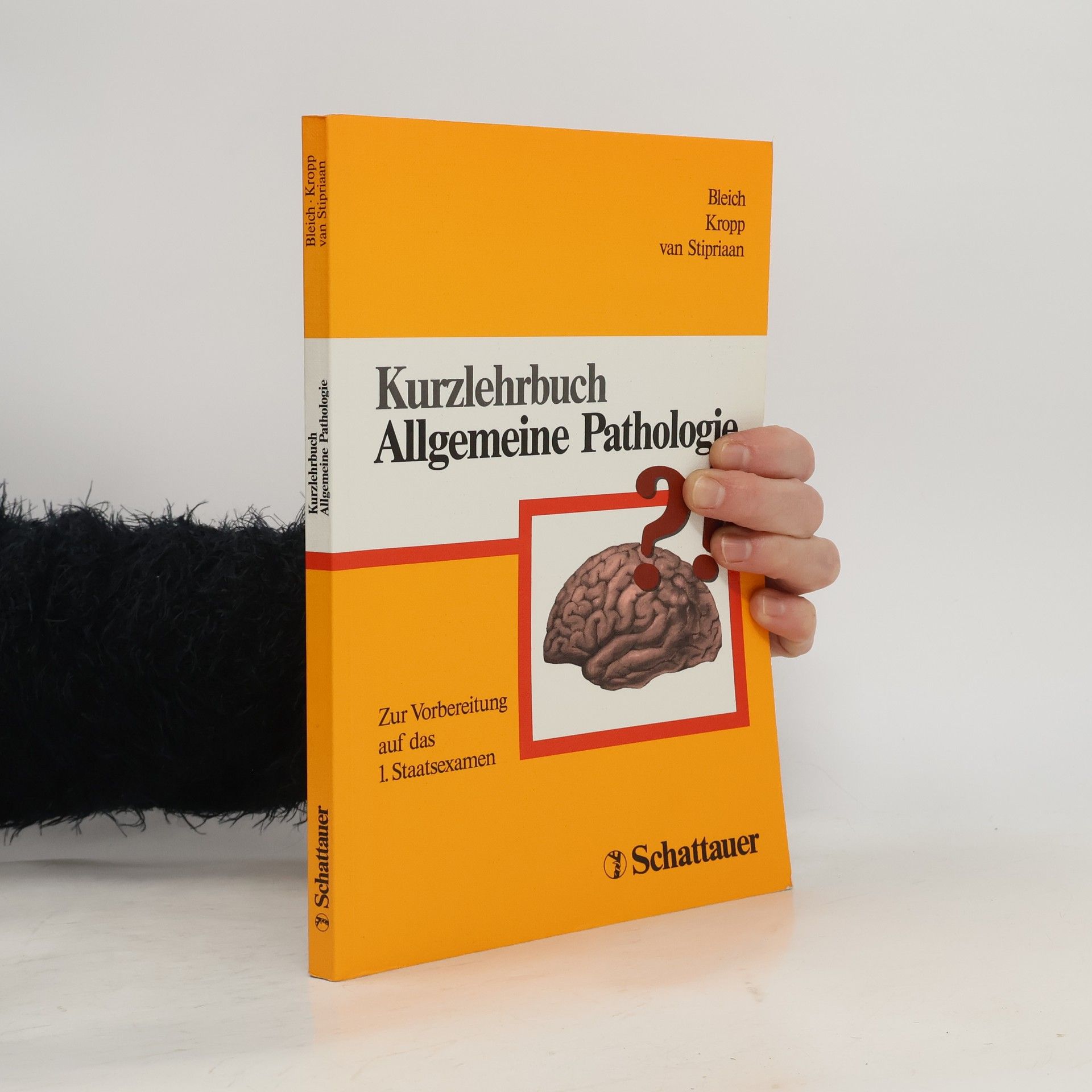 Stefan Bleich Kurzlehrbuch allgemeinen Pathologie. Zur Vorbereitung auf das 1. Staatsexamen.