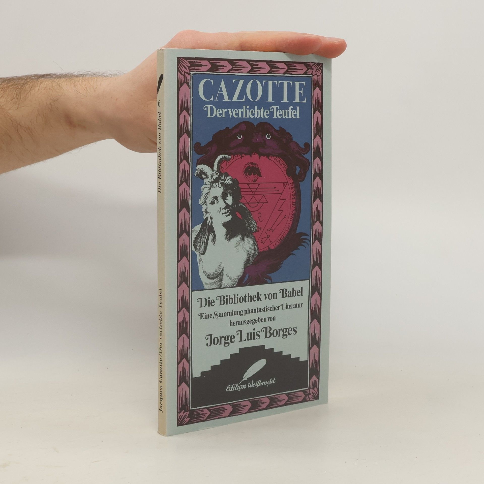 Die Bibliothek von Babel - 6: Der verliebte Teufel