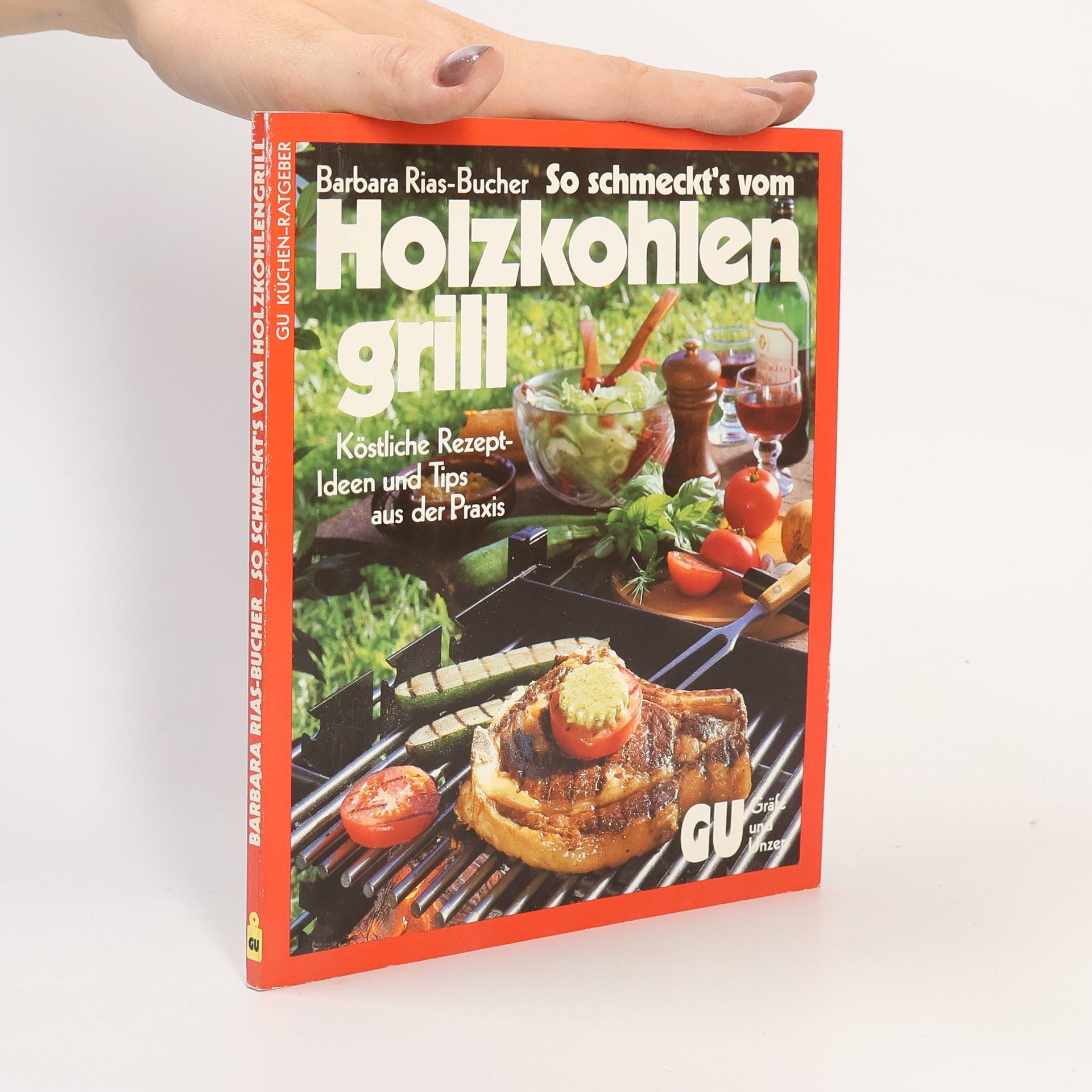 Barbara Bucher Rias Das Beste vom Holzkohlengrill