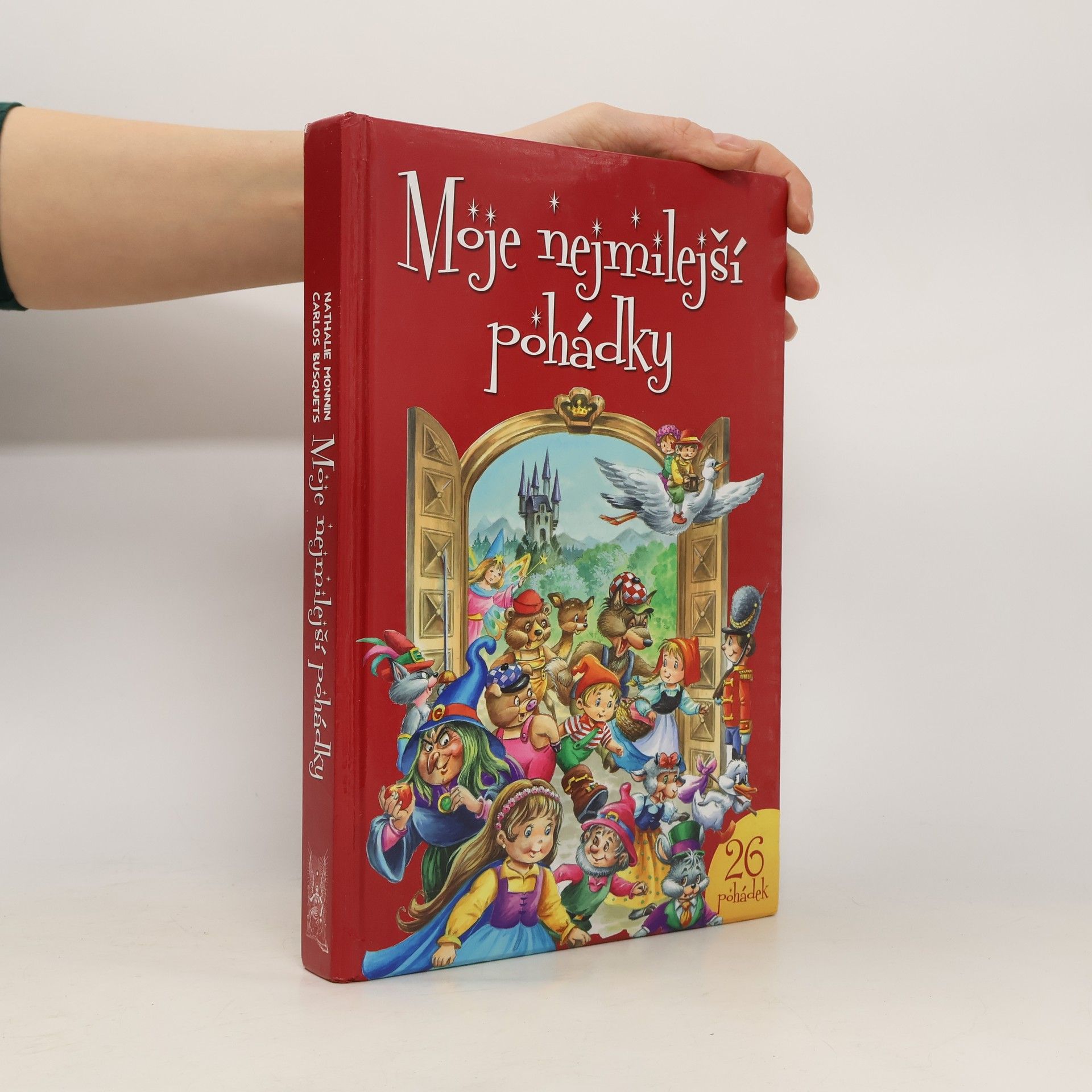 Nathalie Monnin Moje nejmilejší pohádky