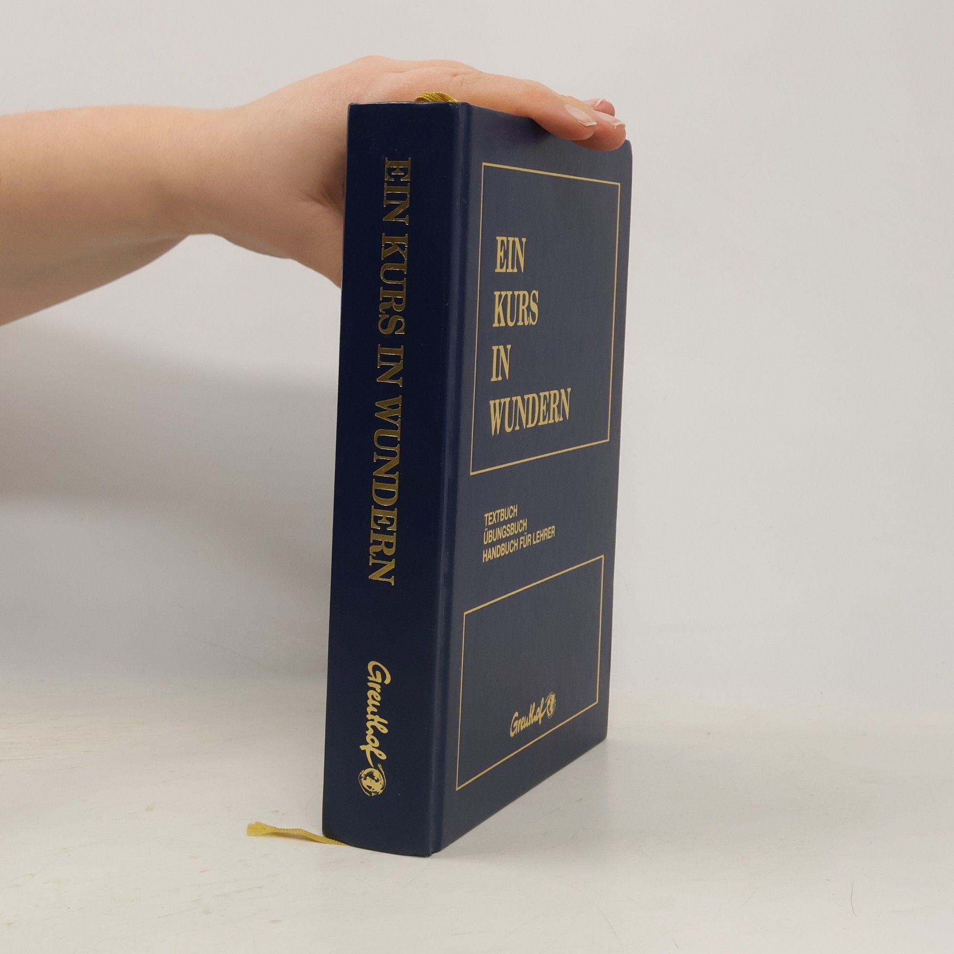 Autorenkollektiv Ein Kurs in Wundern