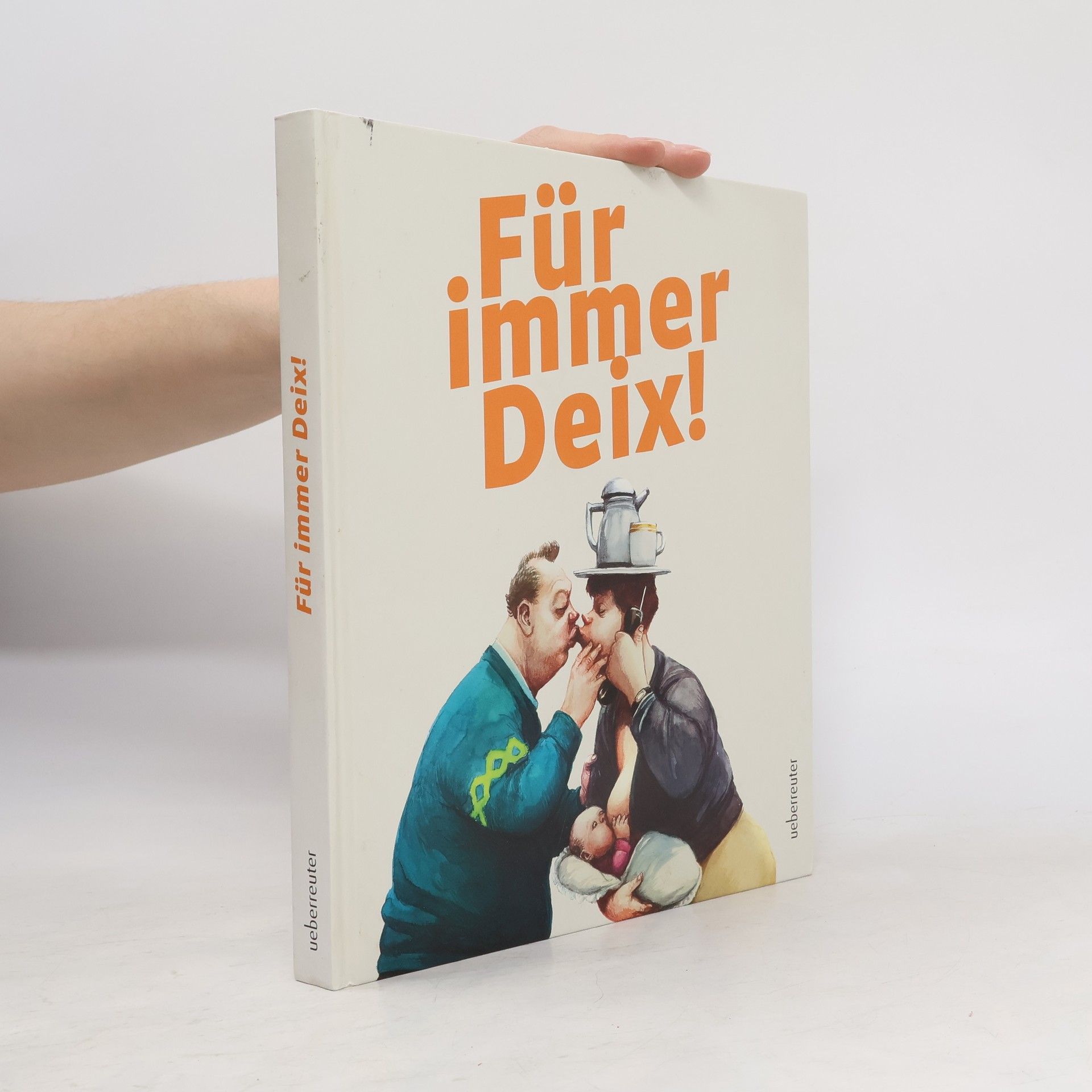 Manfred Deix Für immer Deix!