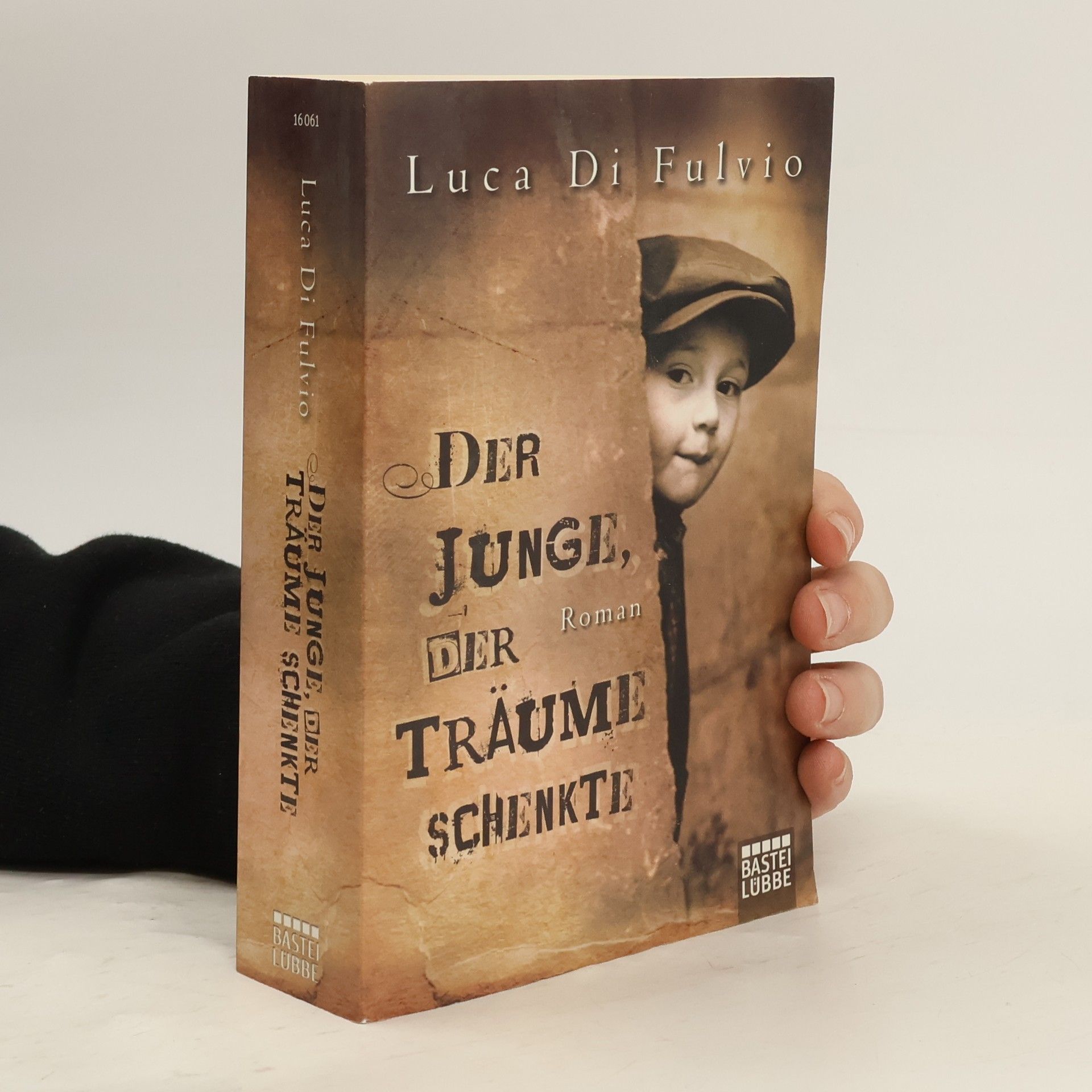 Luca Di Fulvio Der Junge, Der Traüme Schenkte