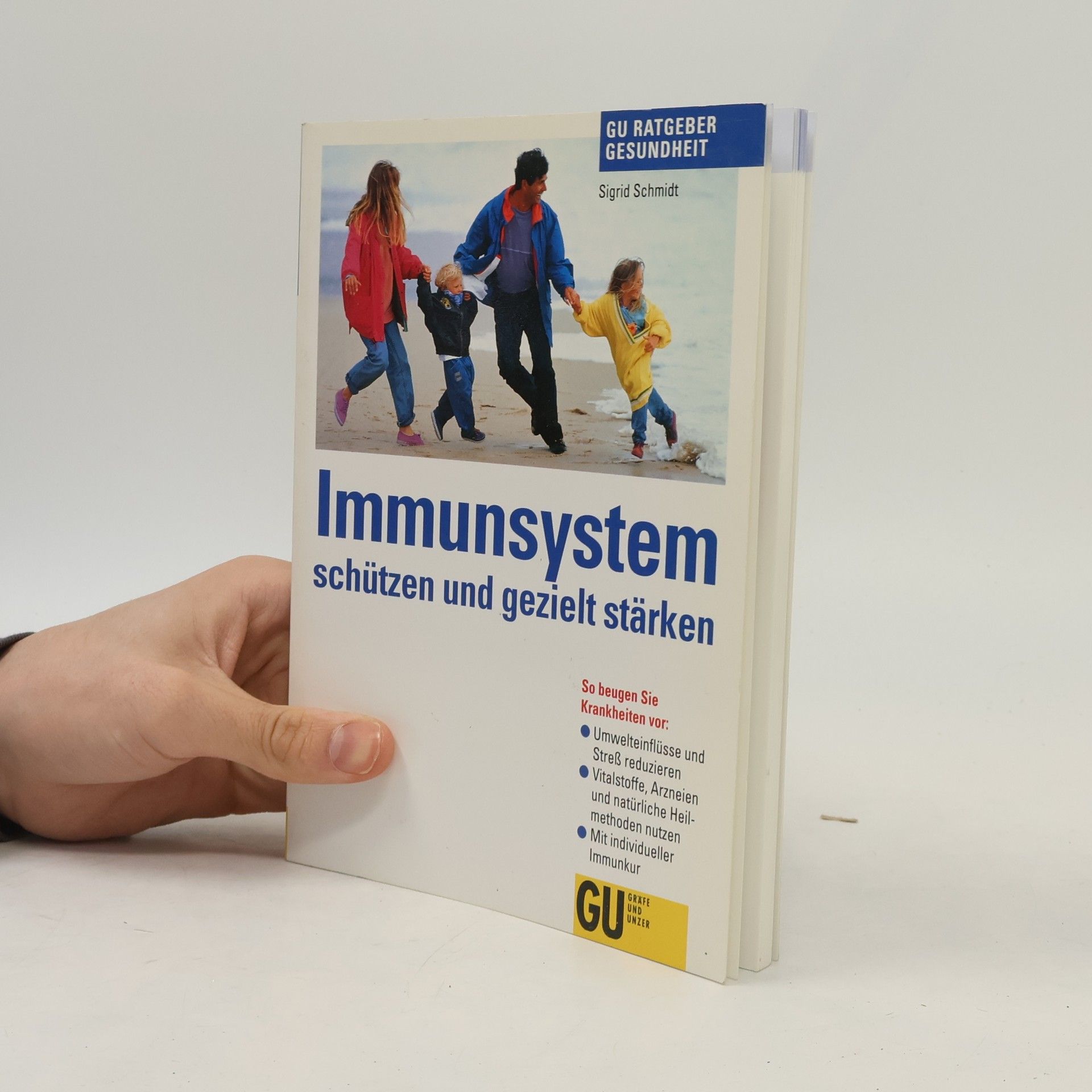 Sigrid Schmidt-Hasenbusch Immunsystem schützen und gezielt stärken