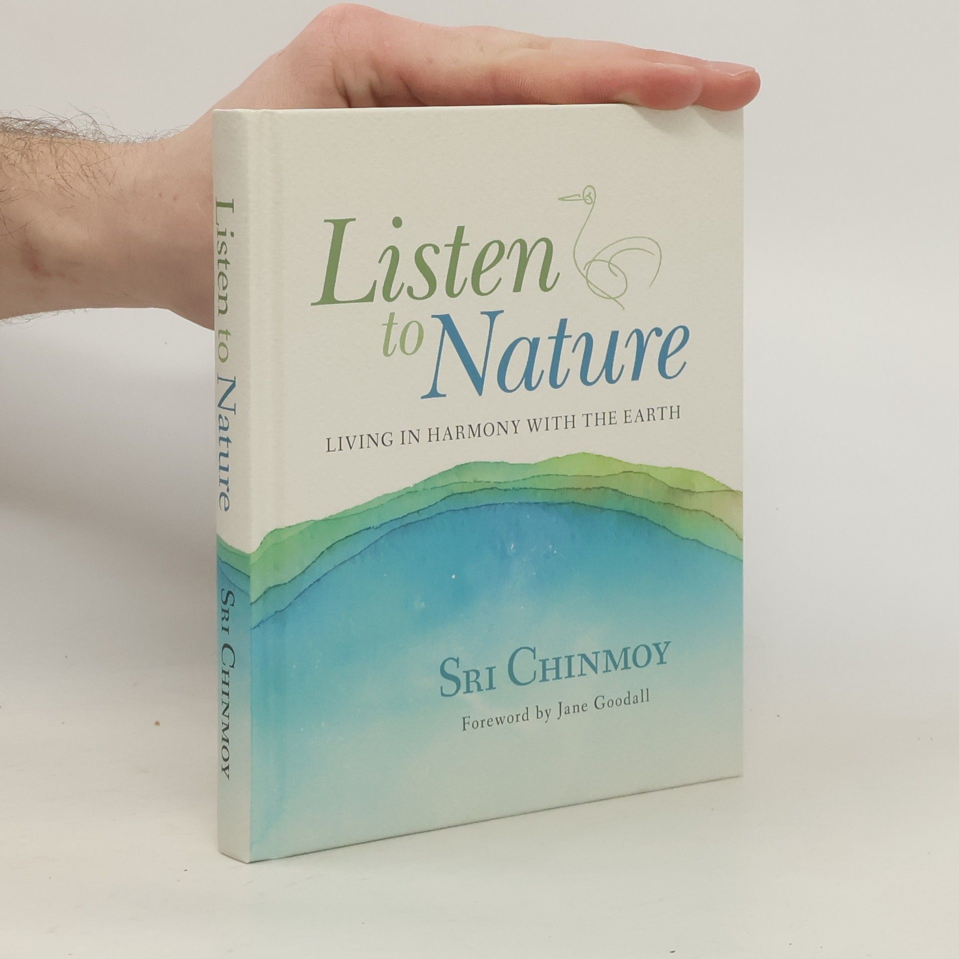 Šrí Činmoj Listen to nature