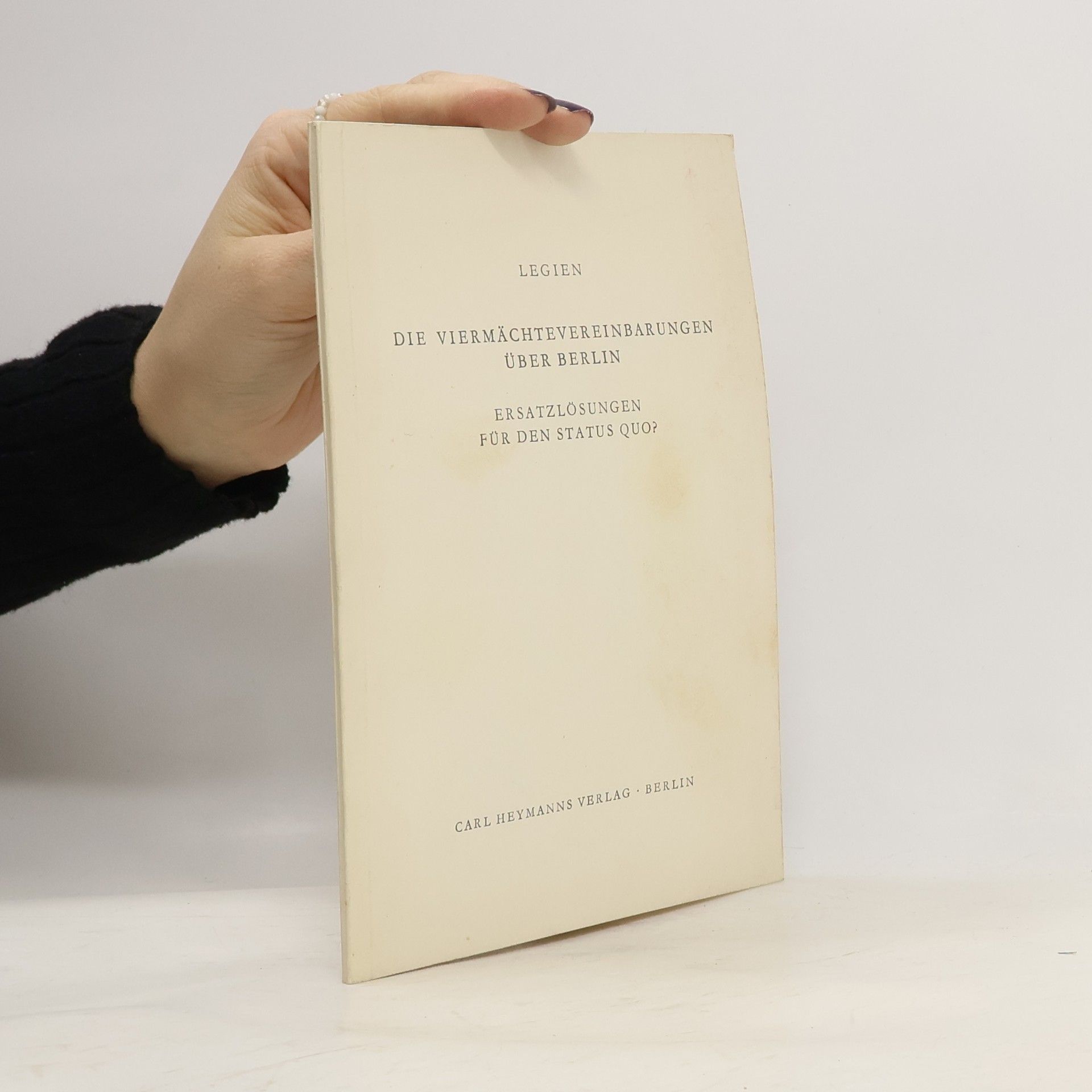 Rudolf Legien Die Viermächtevereinbarungen über Berlin