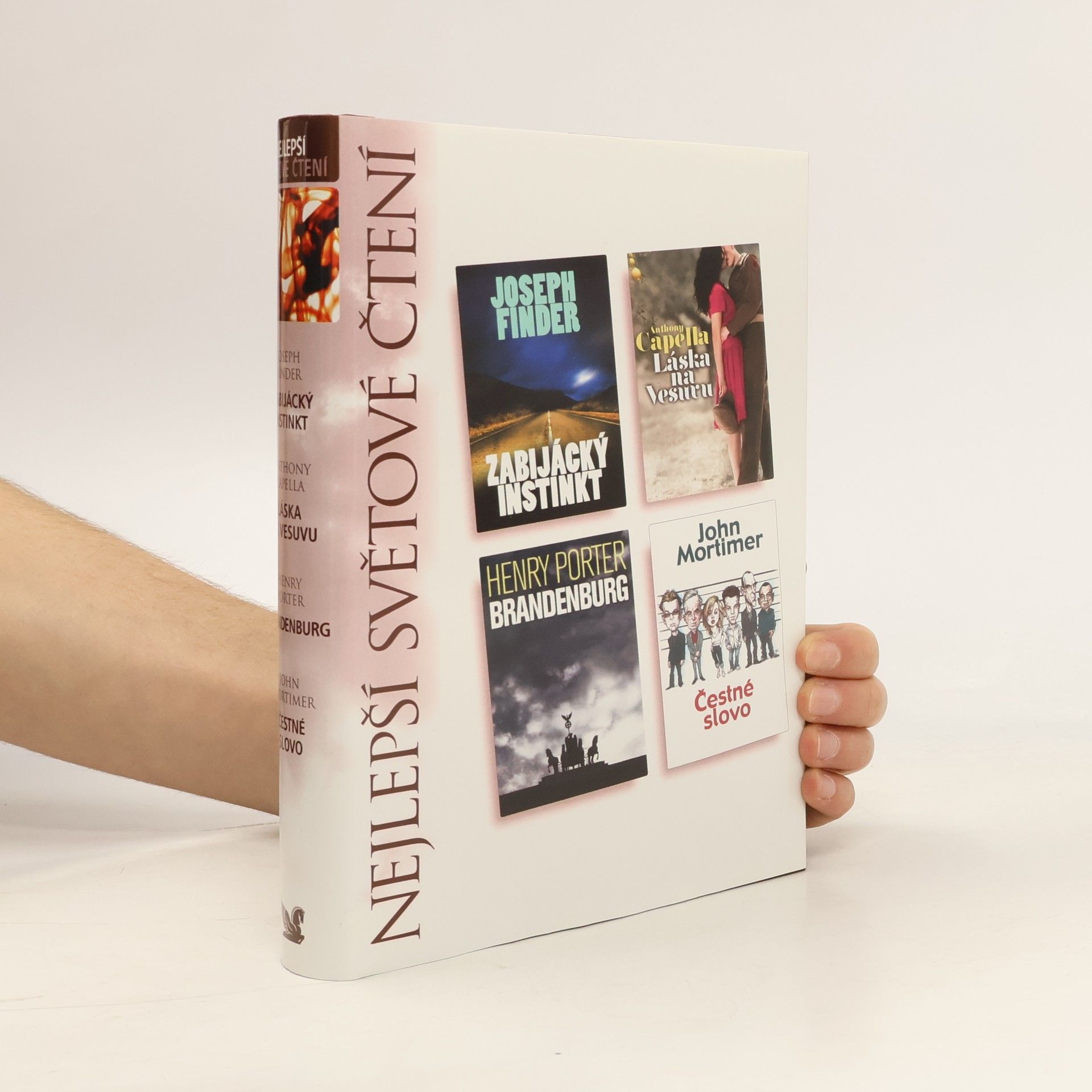 Joseph Finder Zabijácký instinkt, Láska na Vesuvu, Brandenburg, Čestné slovo