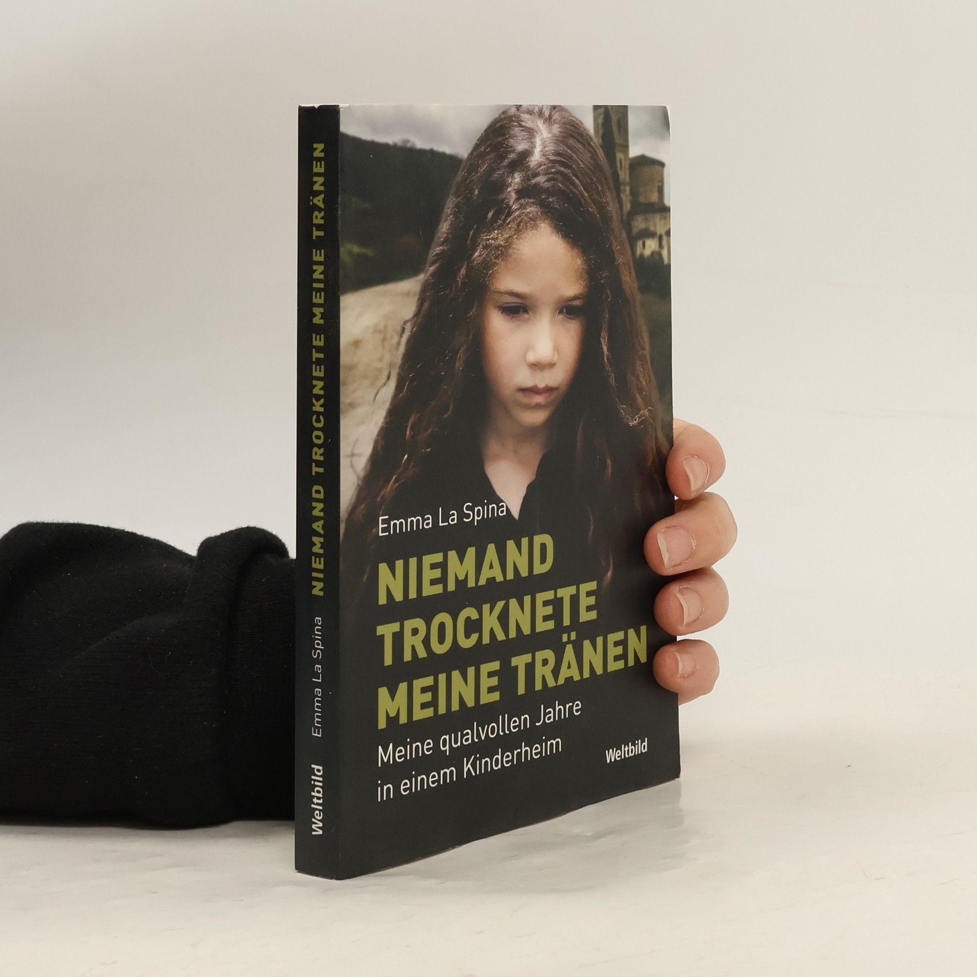 Emma La Spina Niemand trocknete meine Tränen