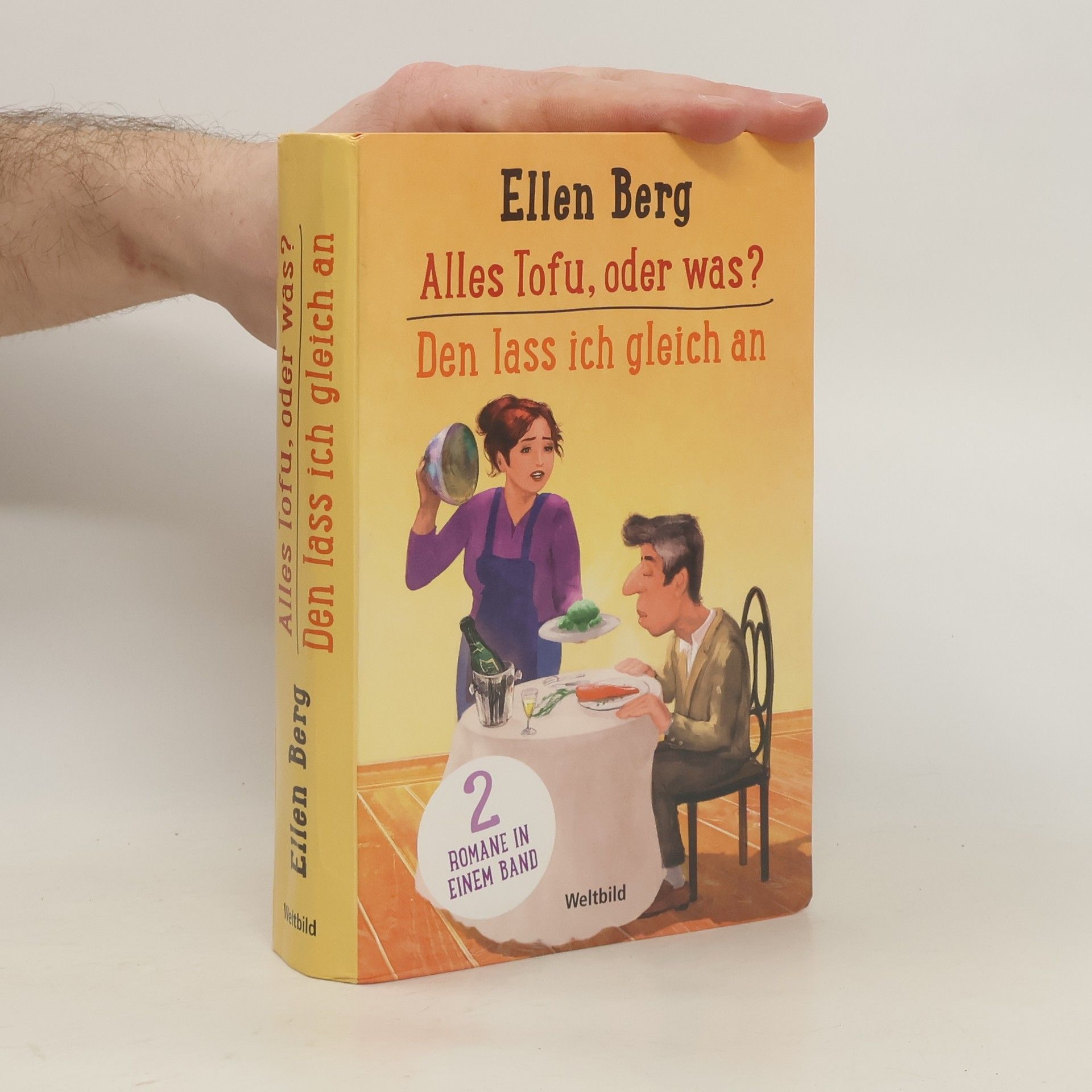 Ellen Berg Alles Tofu, oder was? Den lass ich gleich an