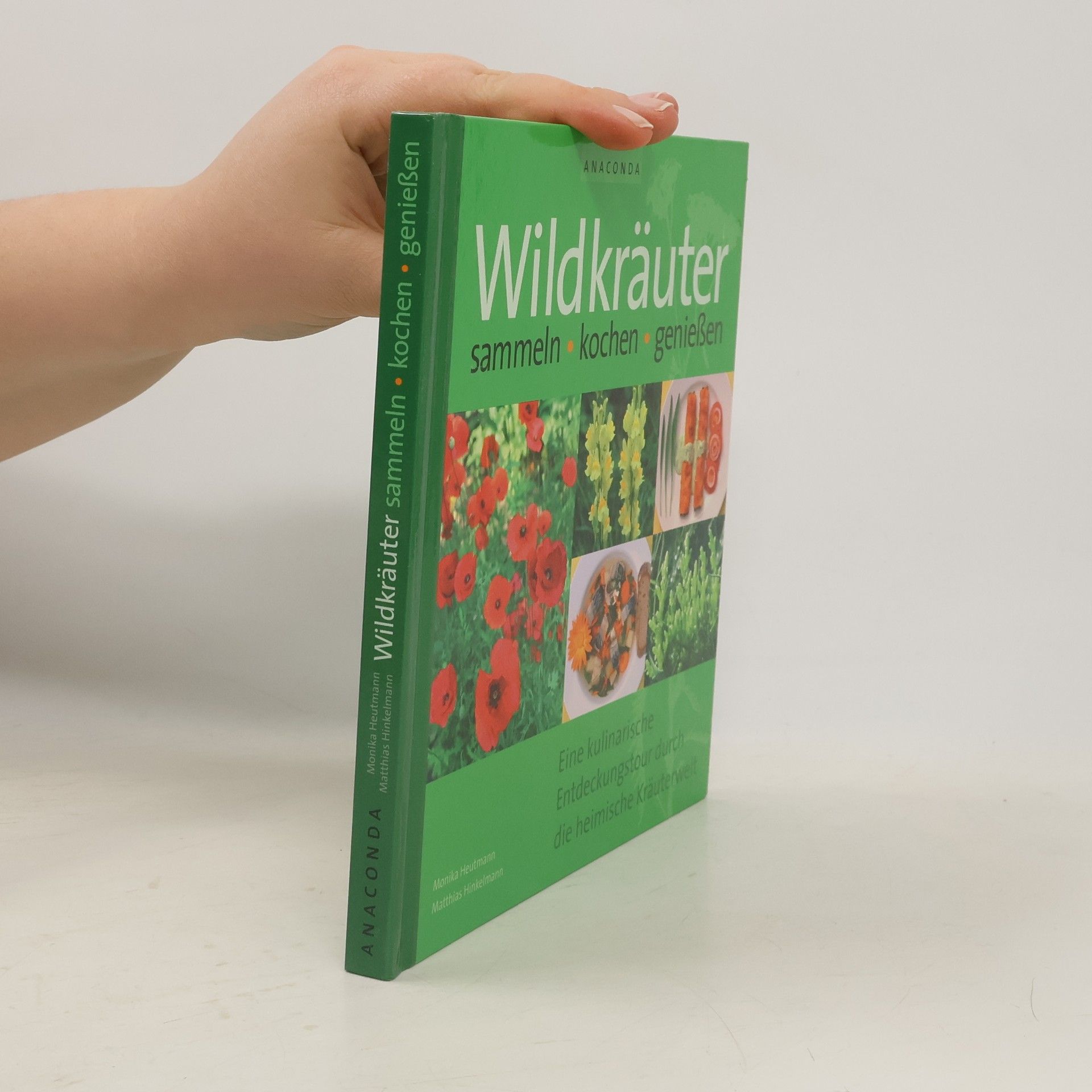 Monika Heutmann Wildkräuter sammeln, kochen, genießen