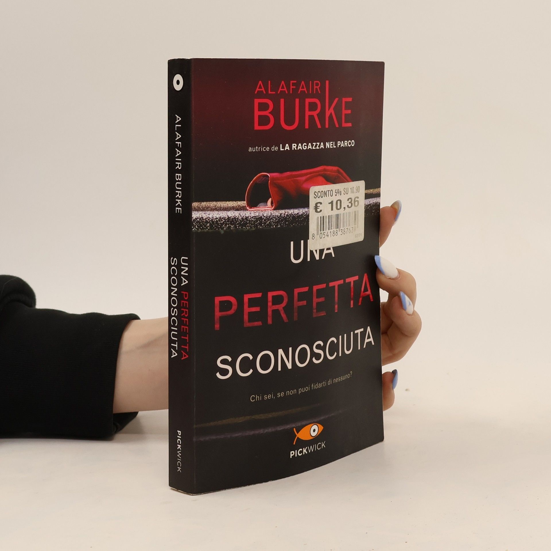 Alafair Burke Pickwick: Una perfetta sconosciuta