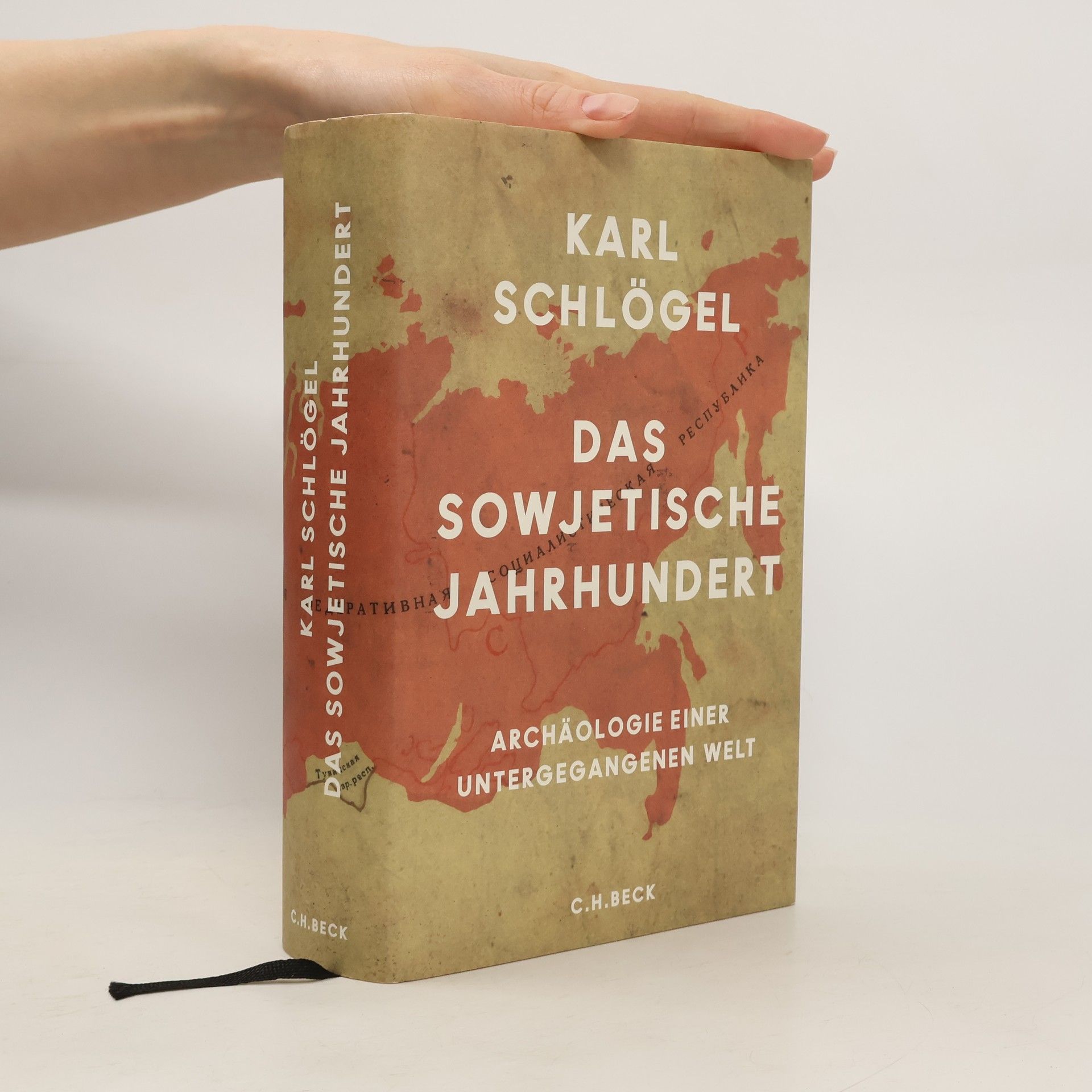 Karl Schlögel Das sowjetische Jahrhundert
