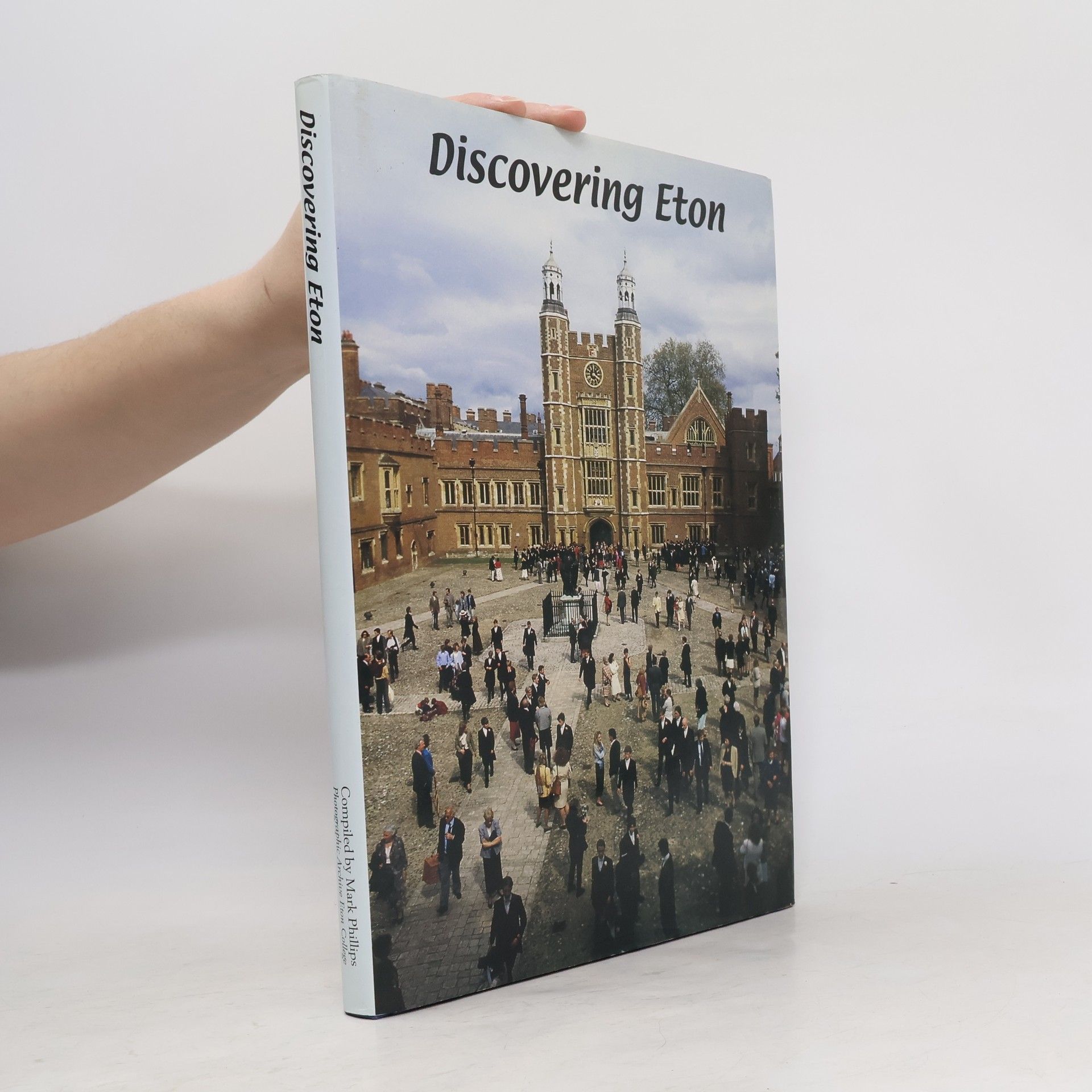 Mark Phillips Discovering Eton