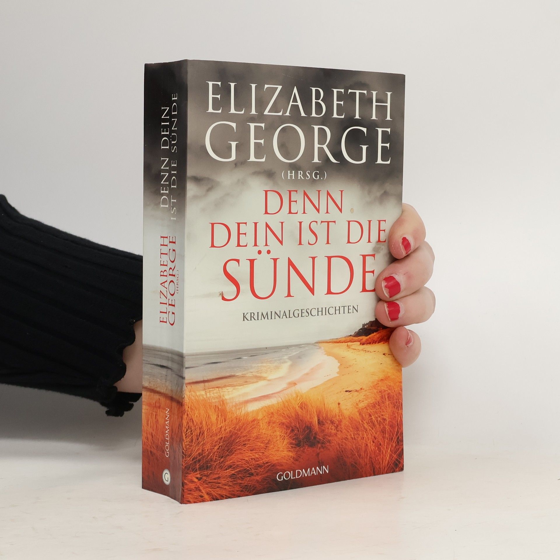 Elizabeth George Denn dein ist die Sünde