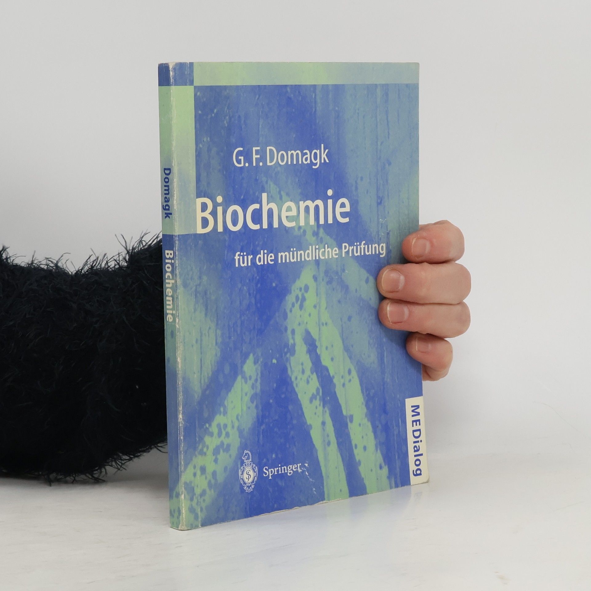 Götz F. Domagk Biochemie für die mündliche Prüfung - 2., überarbeitete Auflage