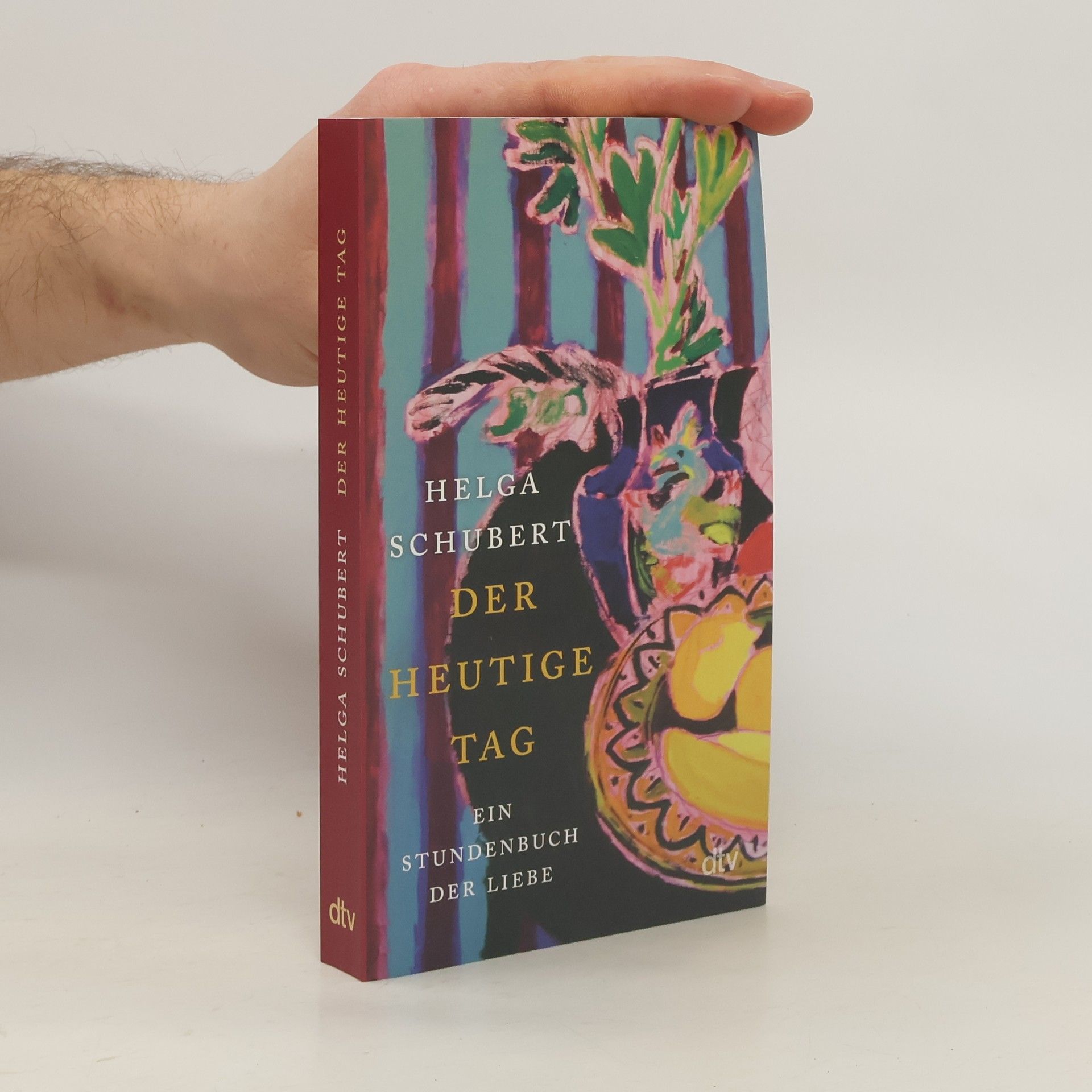 Helga Schubert Der heutige Tag