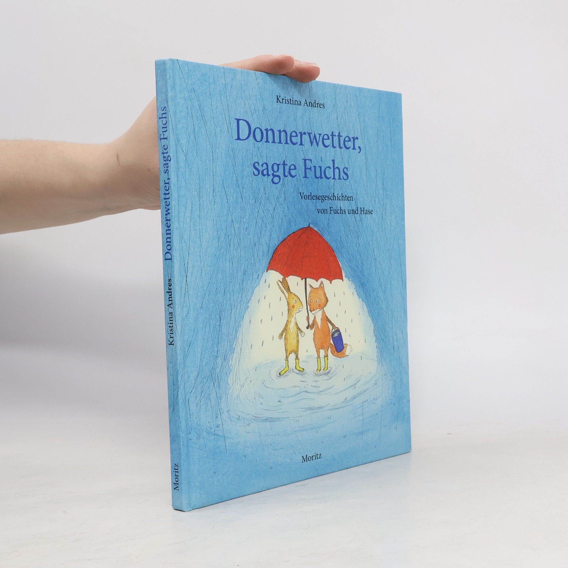 Kristina Andres Donnerwetter, sagte Fuchs