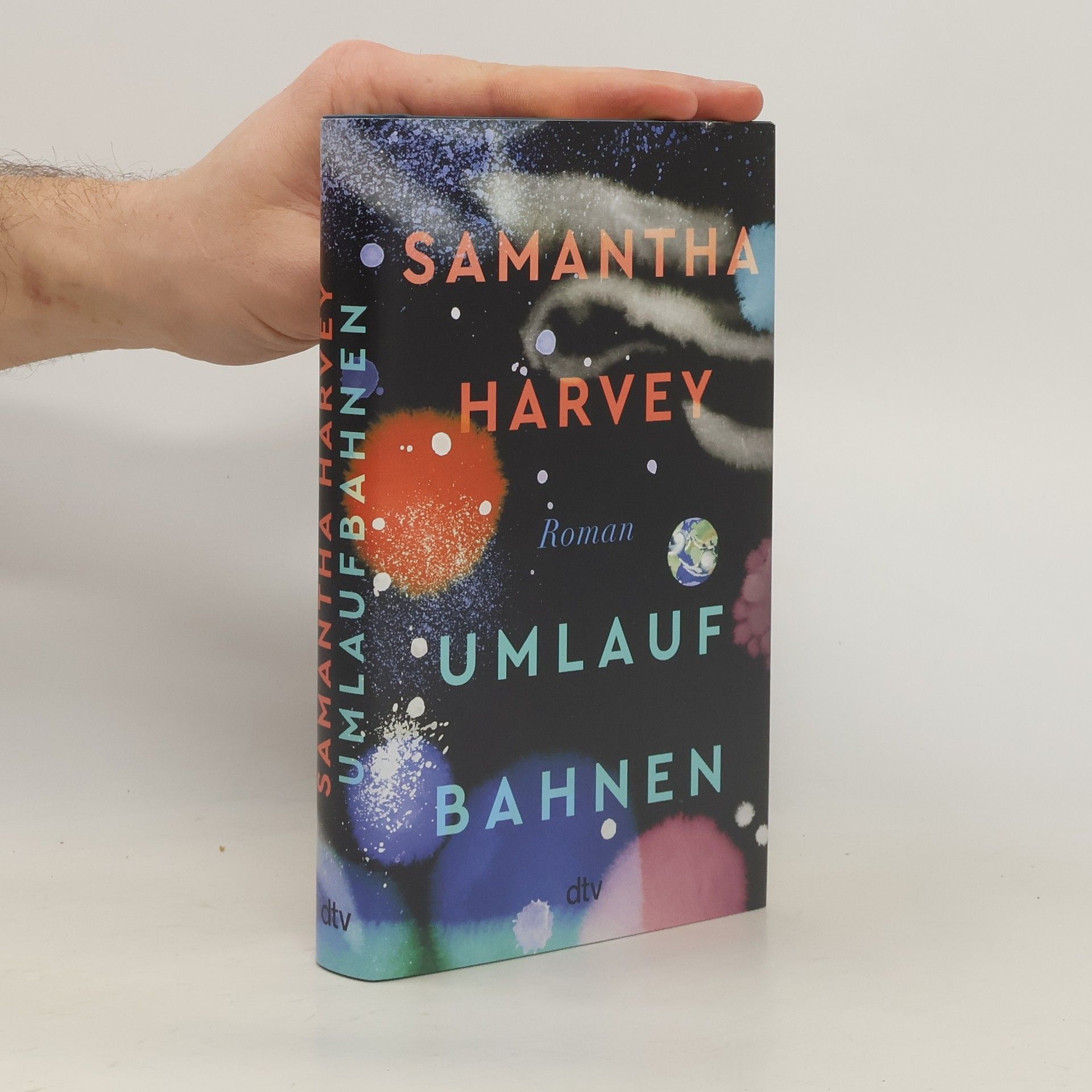Samantha Harvey Umlaufbahnen. Roman