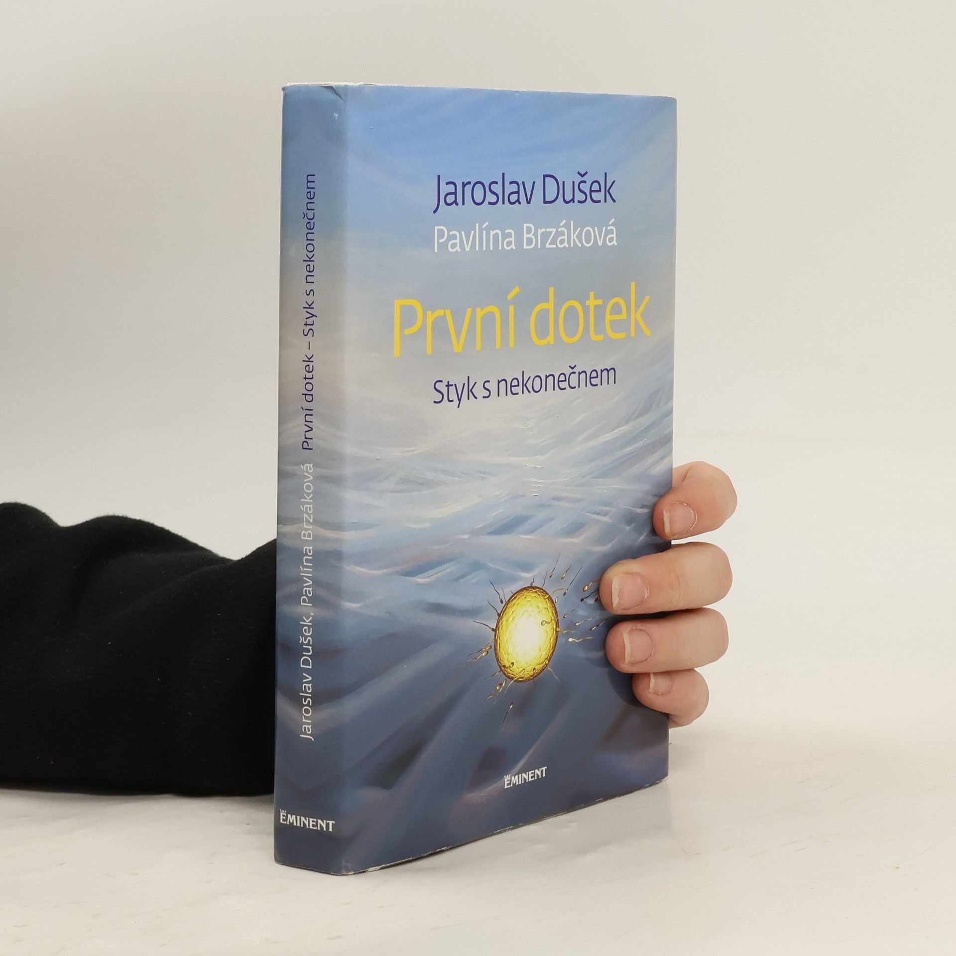 První dotek : styk s nekonečnem