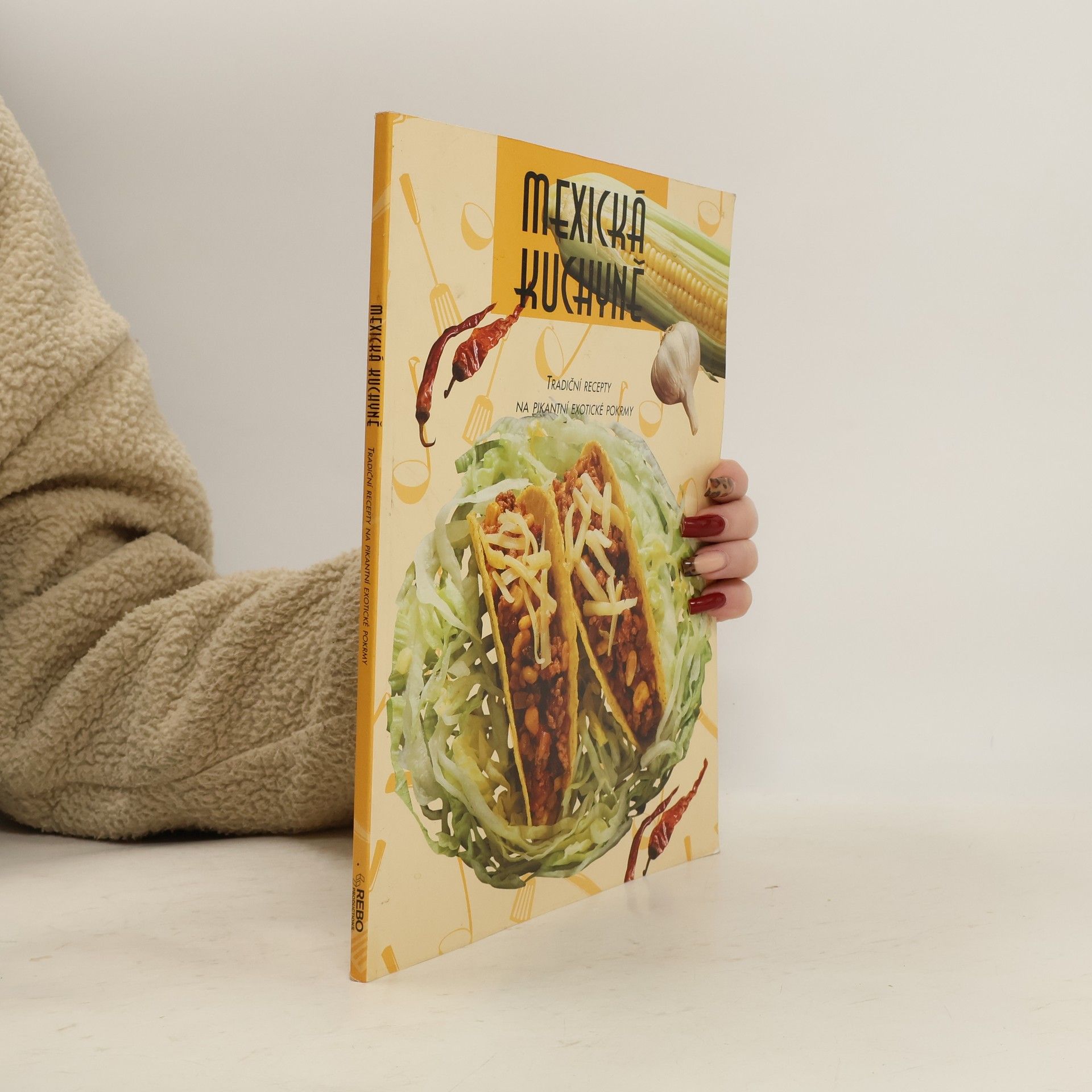 Camilla Sopwith Mexická kuchyně. Tradiční recepty na pikantní exotické recepty