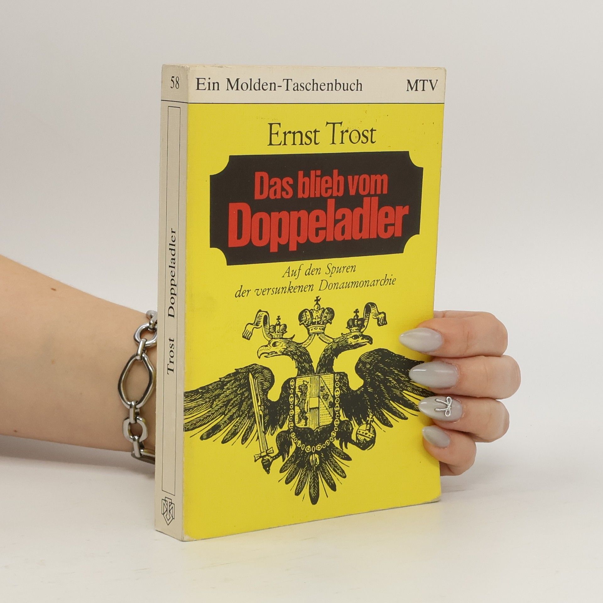 Ernst Trost Das blieb vom Doppeladler