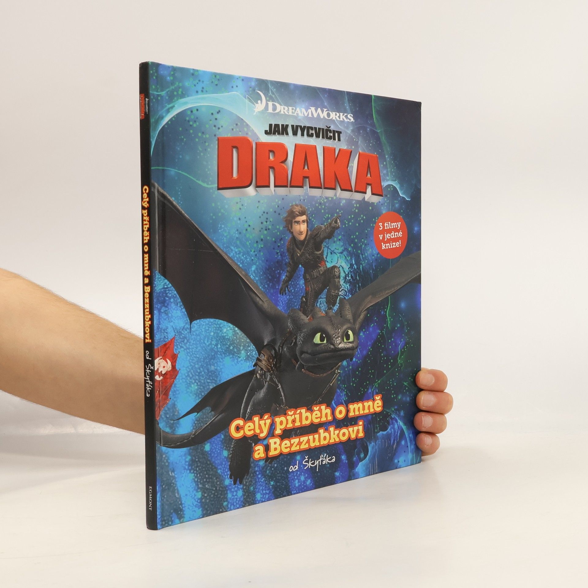 Various authors Jak vycvičit draka: Celý příběh o mně a Bezzubkovi