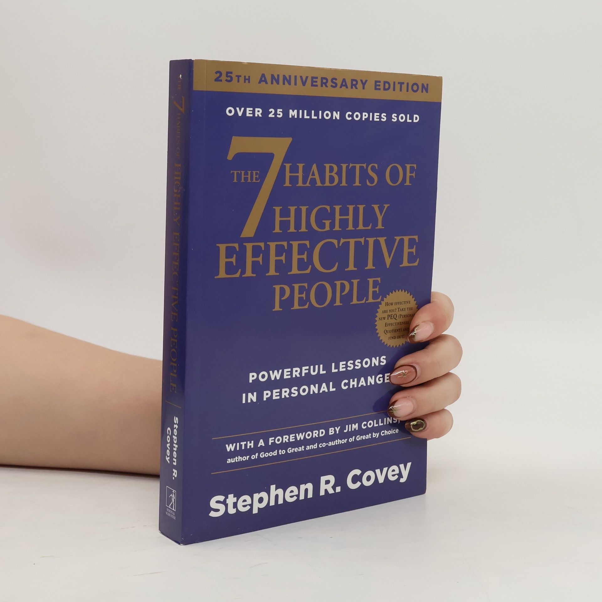 Stephen R. Covey The 7 habits of highly effective people