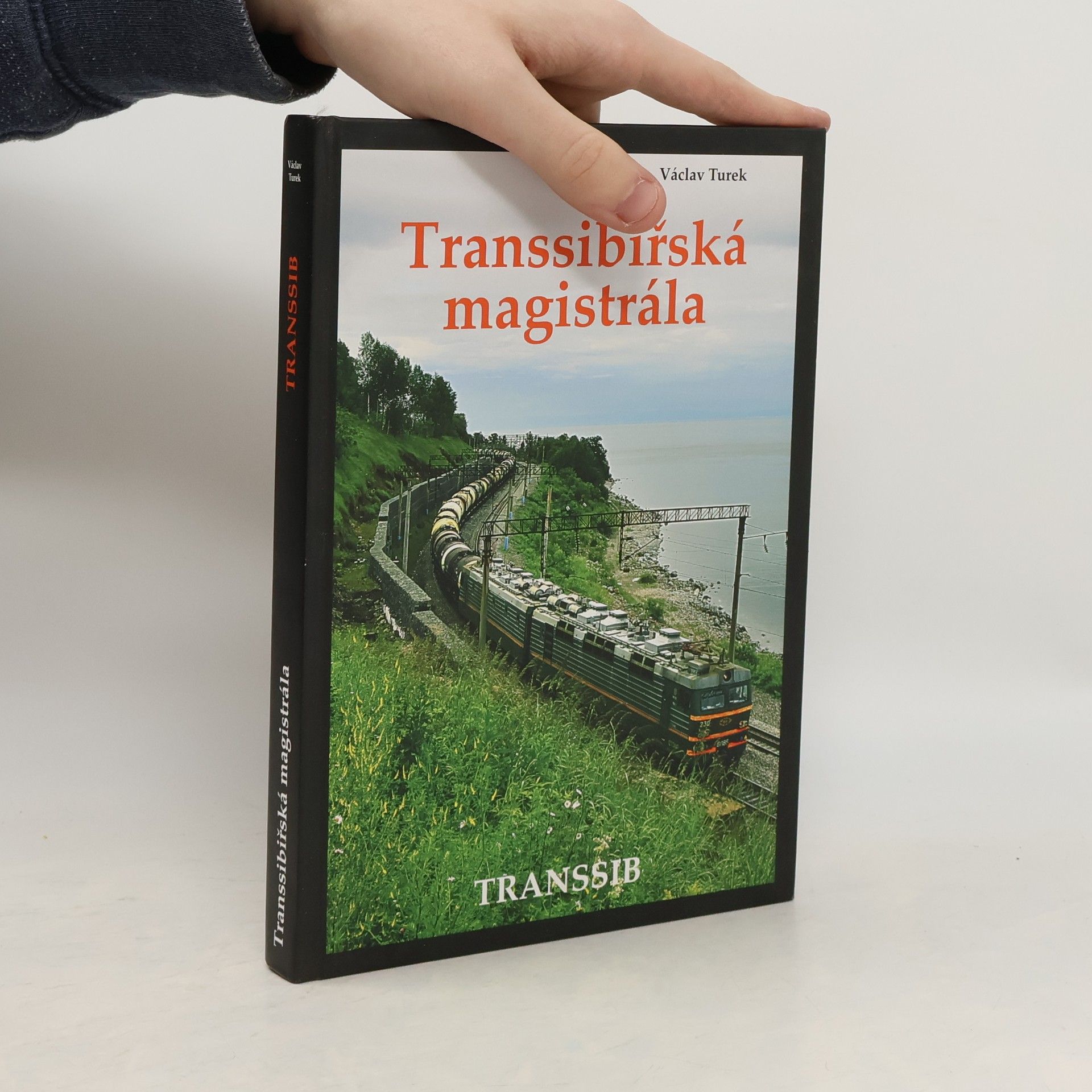 Václav Turek Transsibiřská magistrála