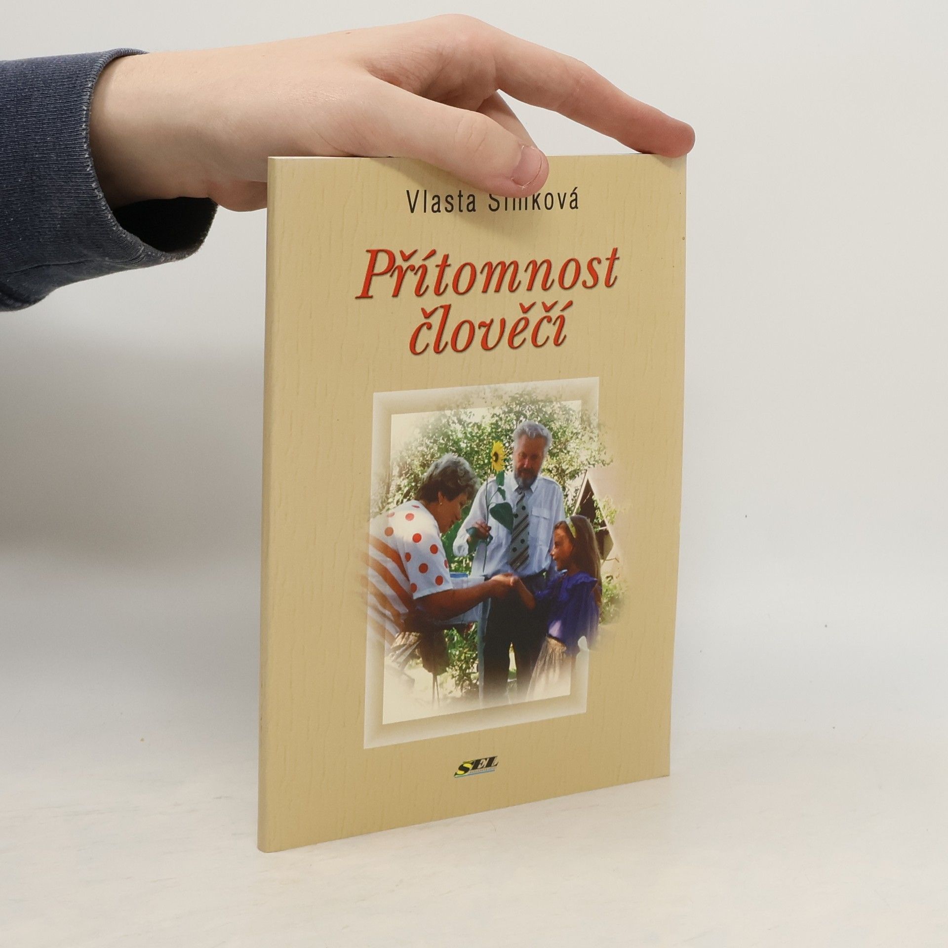 Vlasta Smiková Přítomnost člověčí
