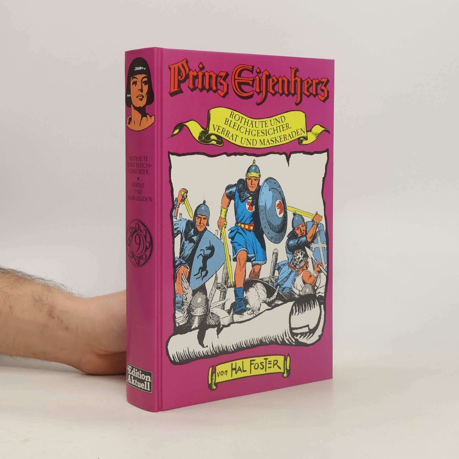Harold Foster Prinz Eisenherz VIIII. Rothäute und Bleichgesichter / Verrat und Maskeraden