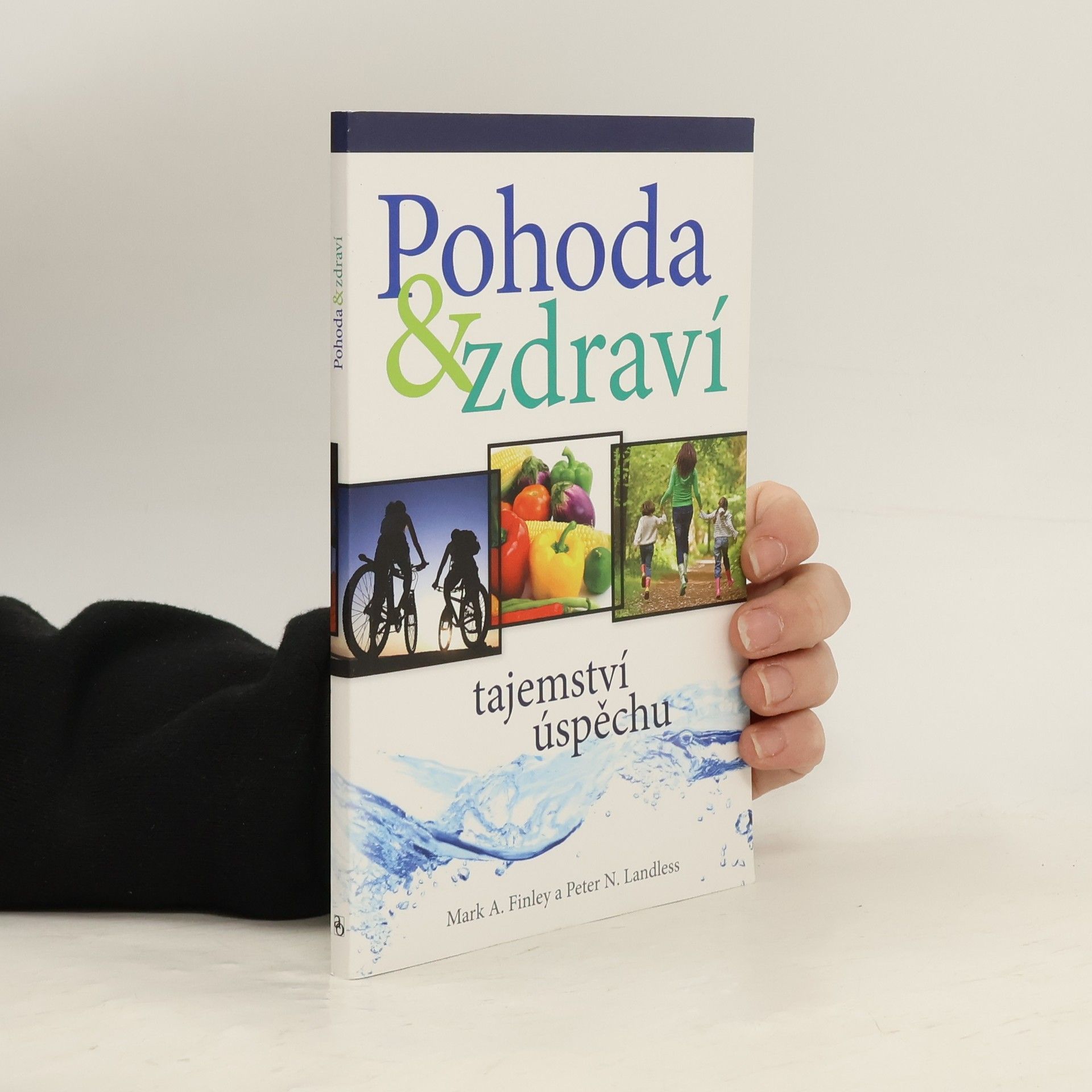 Mark Finley Pohoda & zdraví - tajemství úspěchu