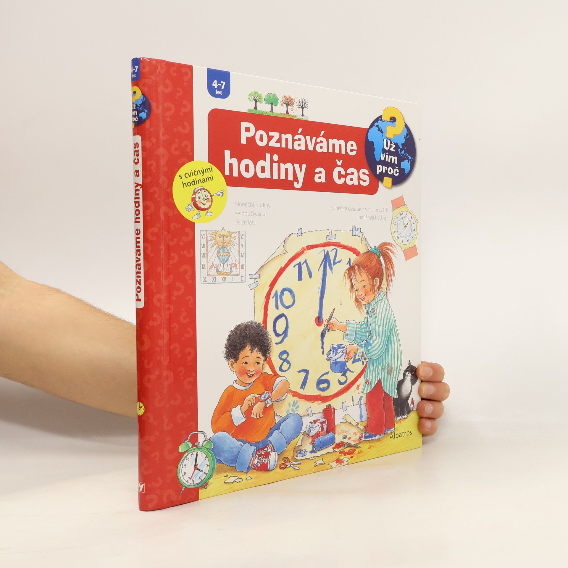 Jana Kudělková Poznáváme hodiny a čas : s cvičnými hodinami