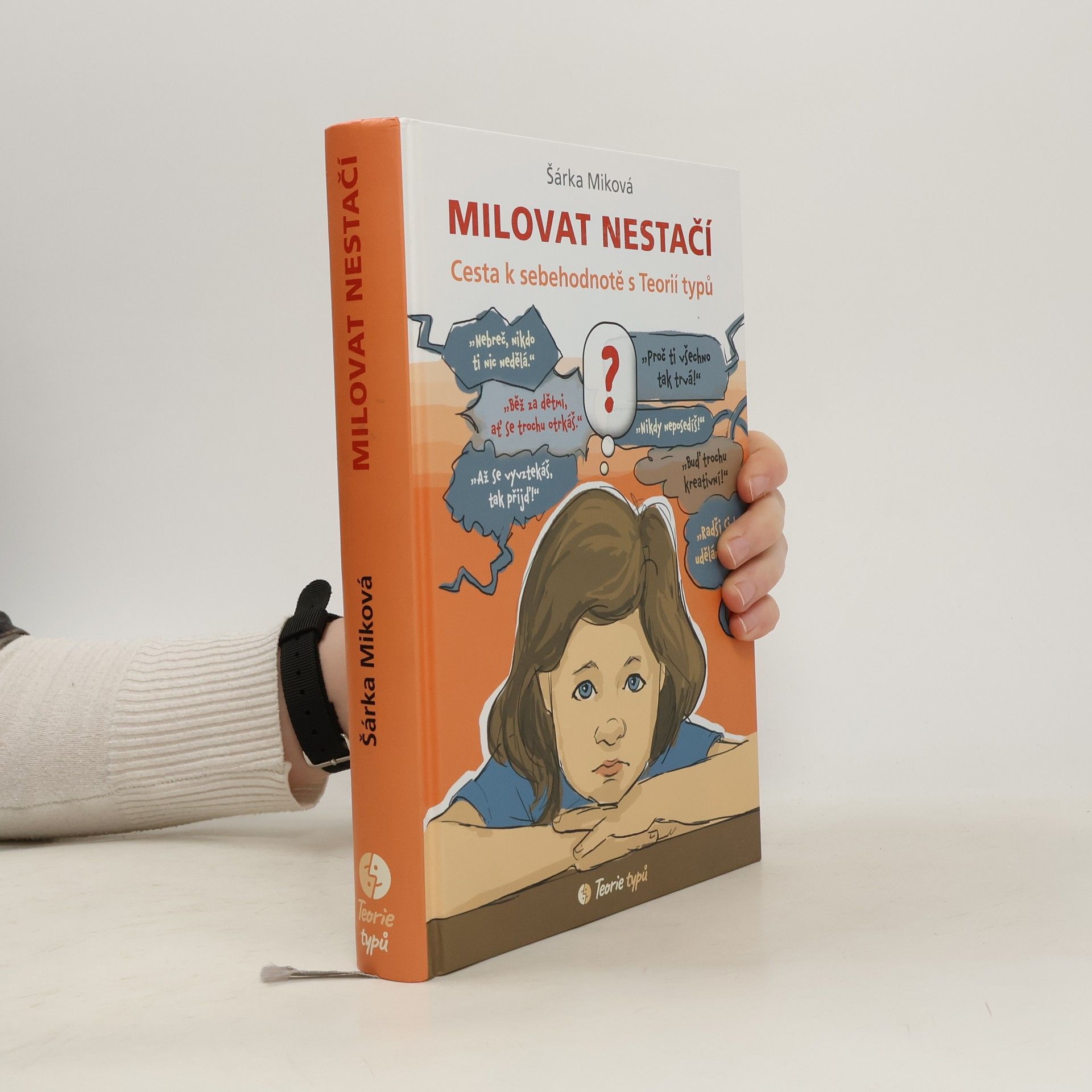Šárka Miková Milovat nestačí
