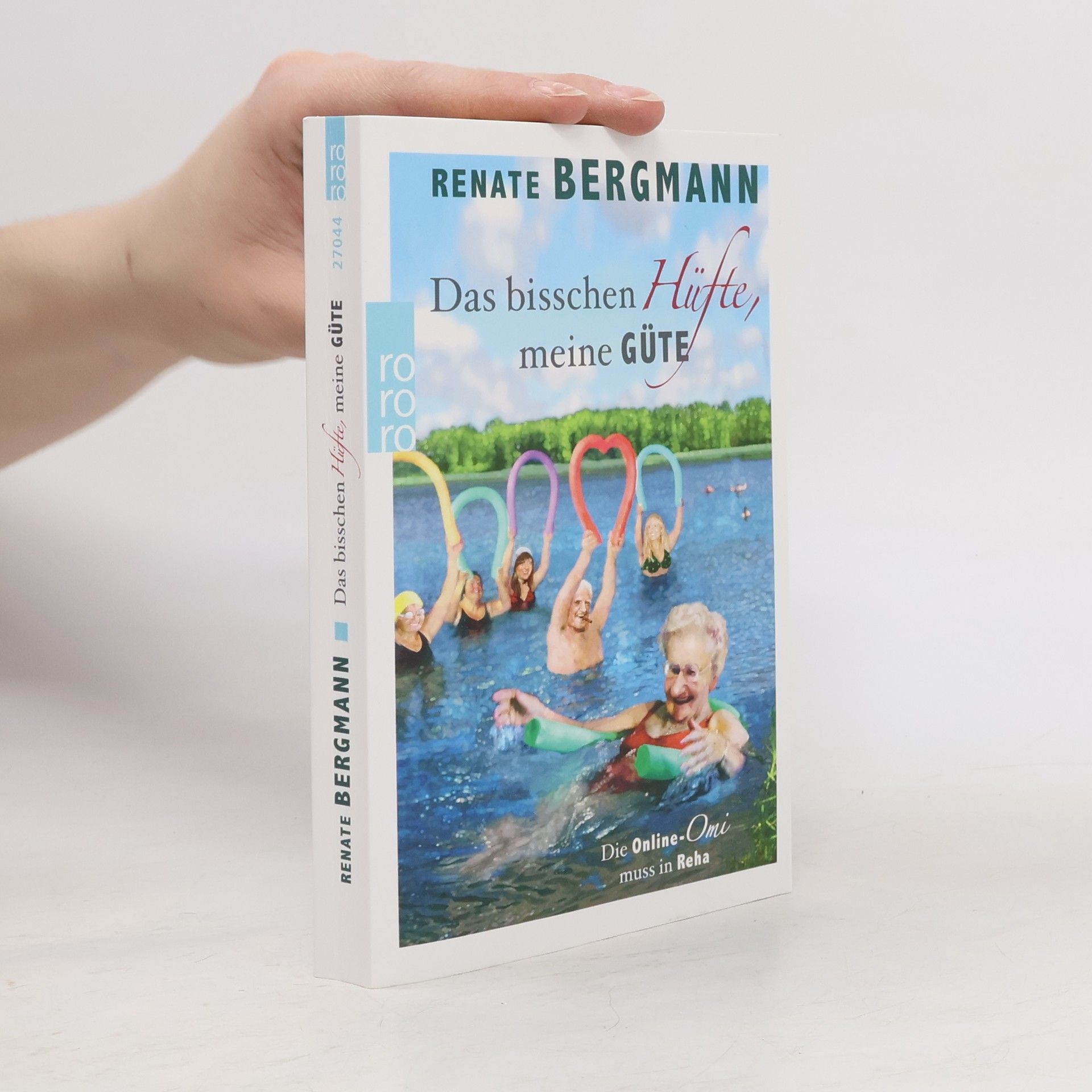 Renate Bergmann Das bisschen Hüfte, meine Güte