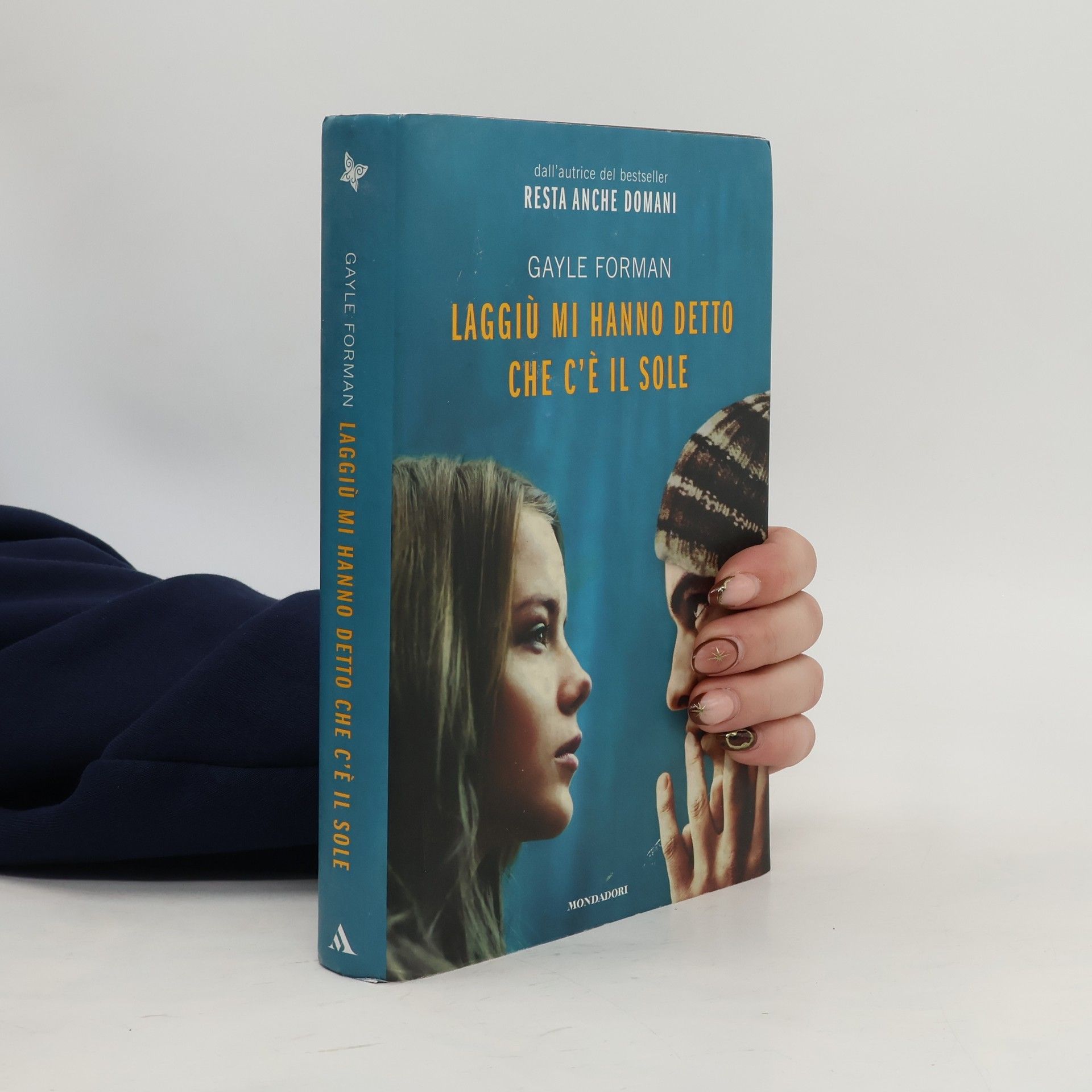 Gayle Forman Laggiù mi hanno detto che c'è il sole